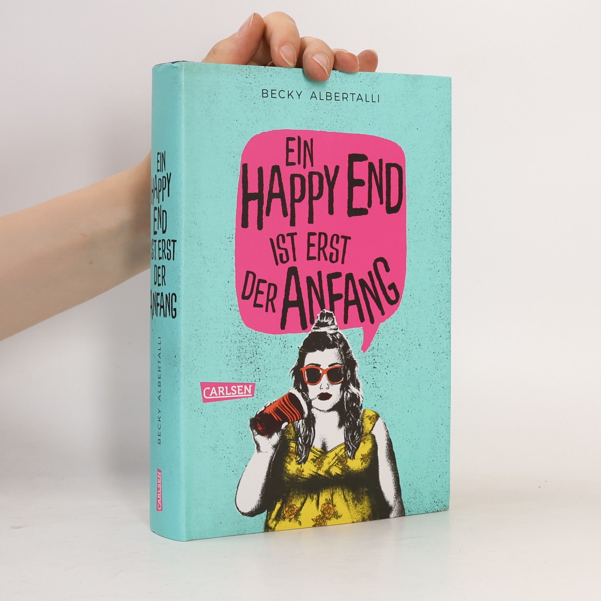 Becky Albertalli Ein Happy End ist erst der Anfang