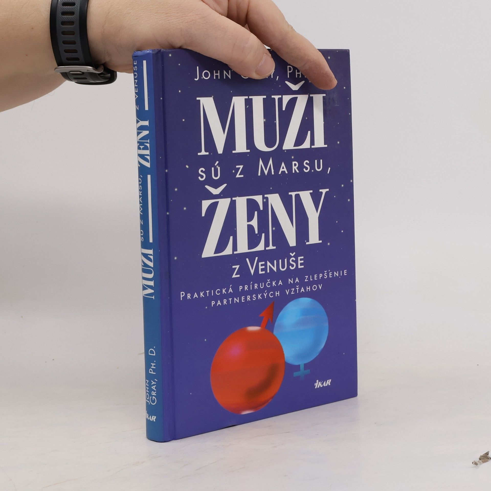 John Gray Muži sú z Marsu, ženy z Venuše