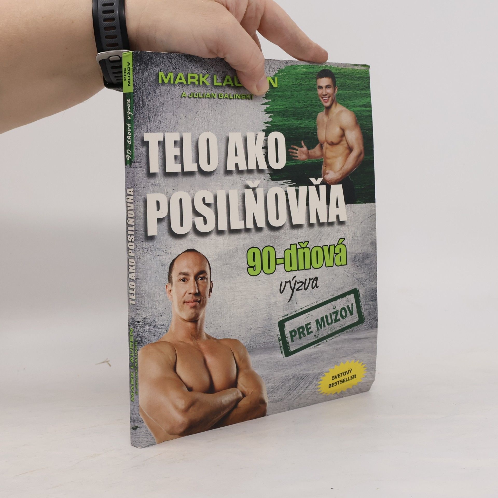 Mark Lauen Telo ako posilňovňa 90-dňová výzva pre mužov