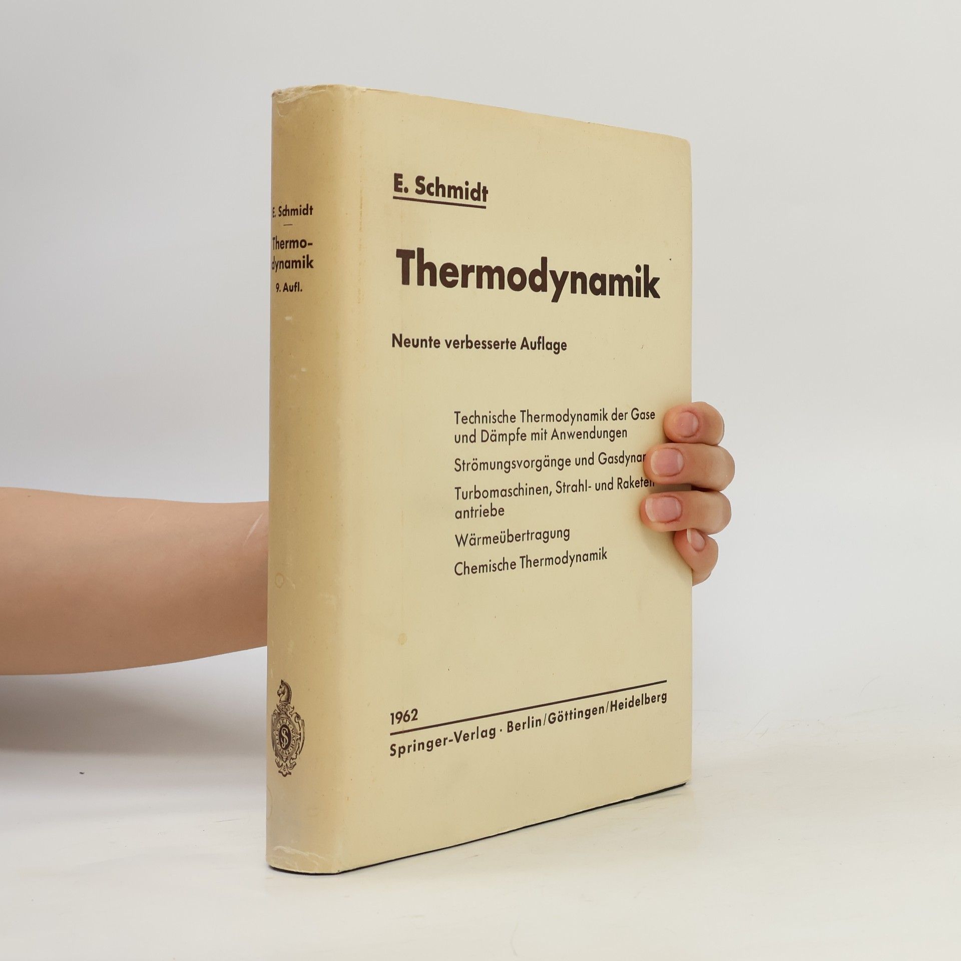 Ernst Schmidt Einführung in die Technische Thermodynamik
