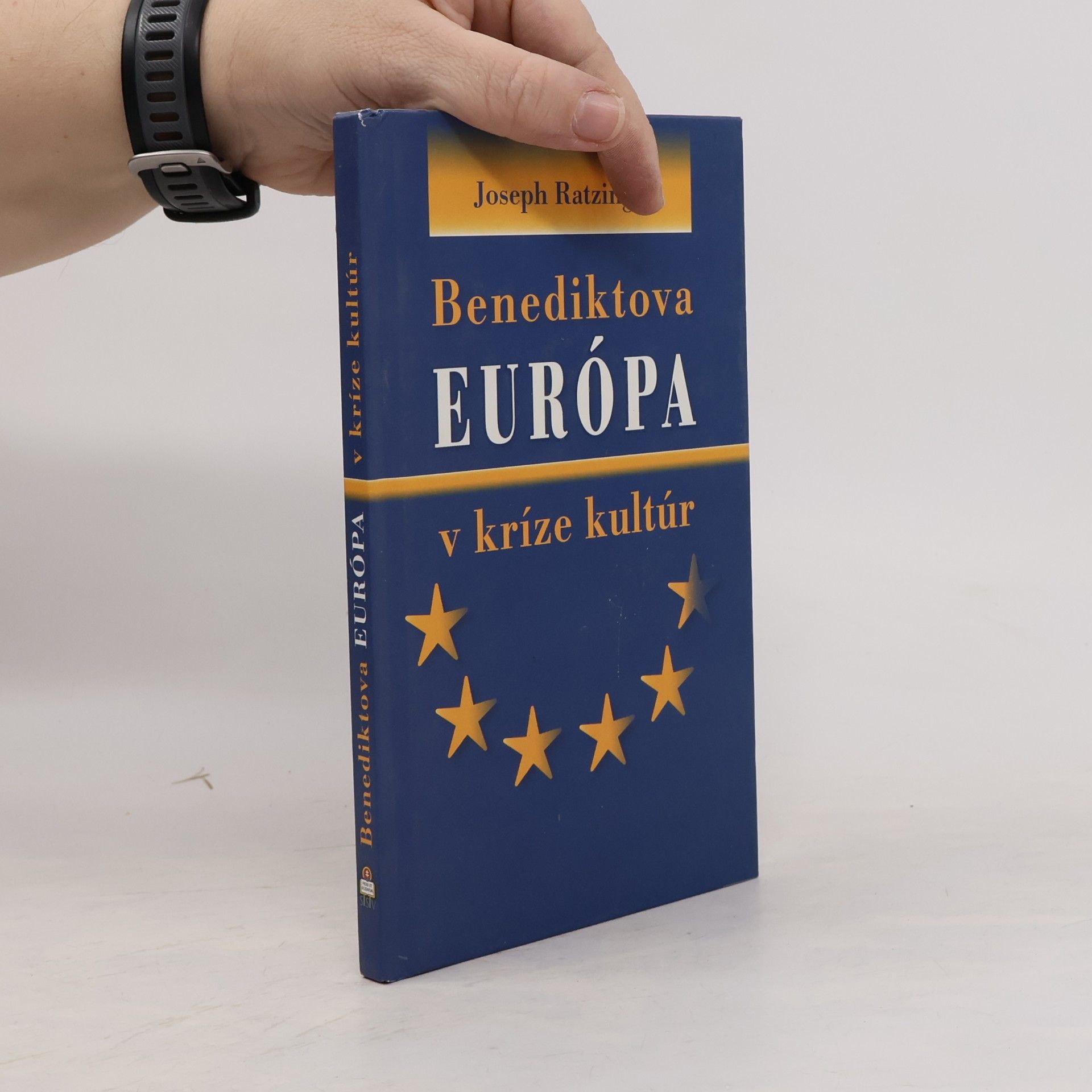 Joseph Ratzinger Benediktova Európa v kríze kultúr