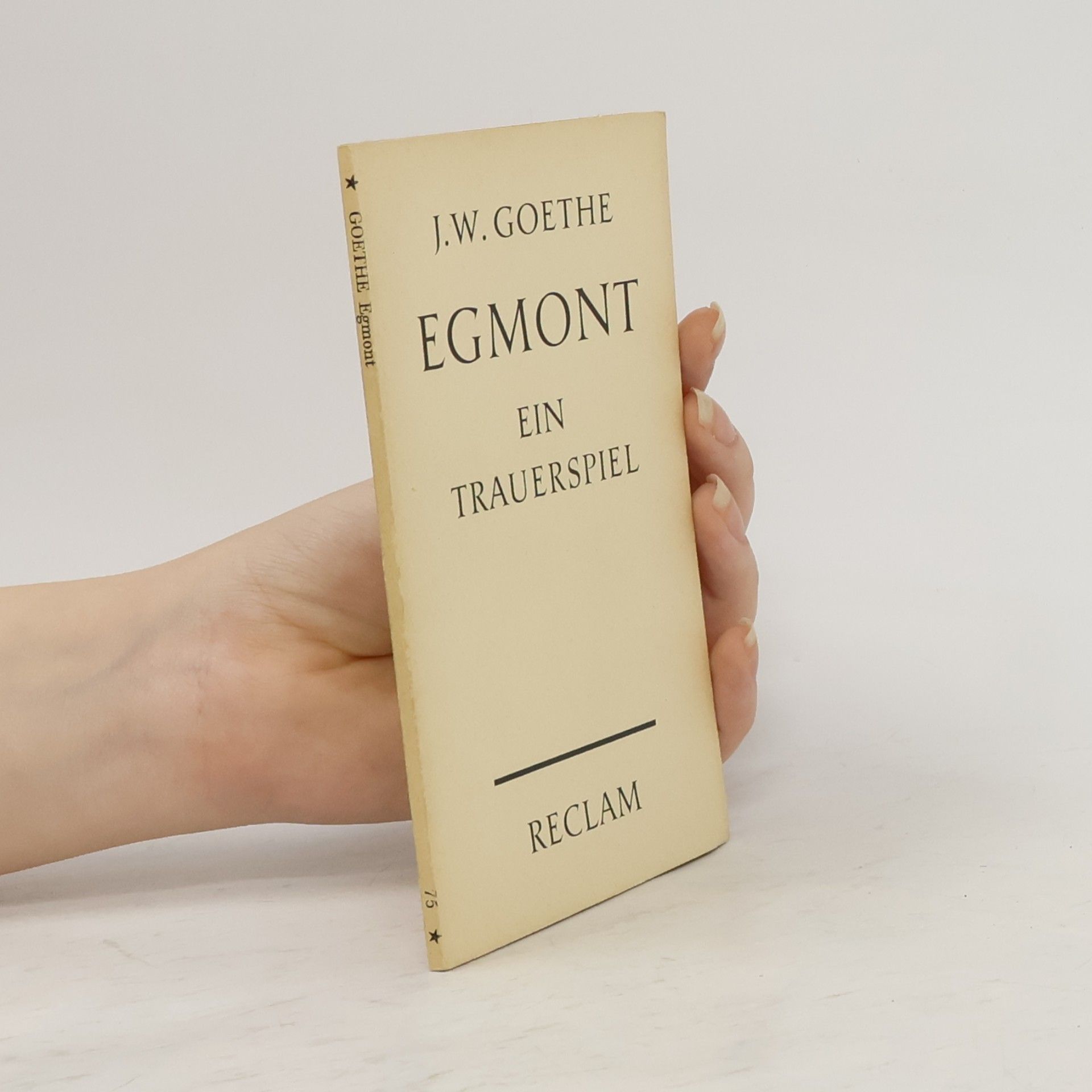 Johann Wolfgang von Goethe Egmont ein Trauerspiel