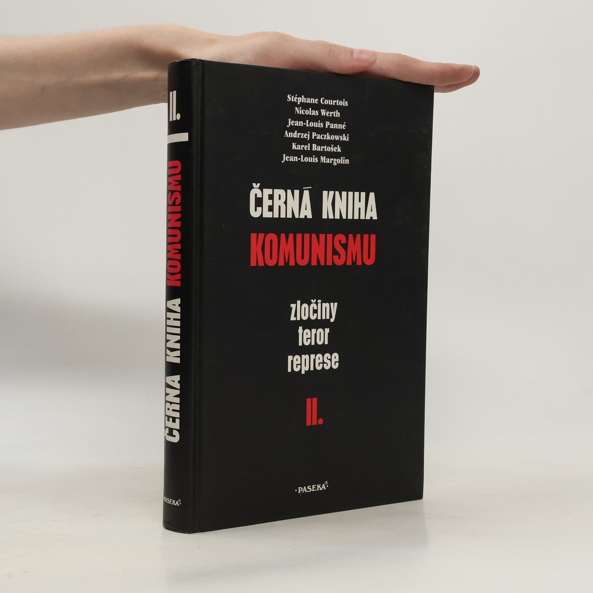Stéphane Courtois Černá kniha komunismu. Zločiny, teror, represe. II. díl
