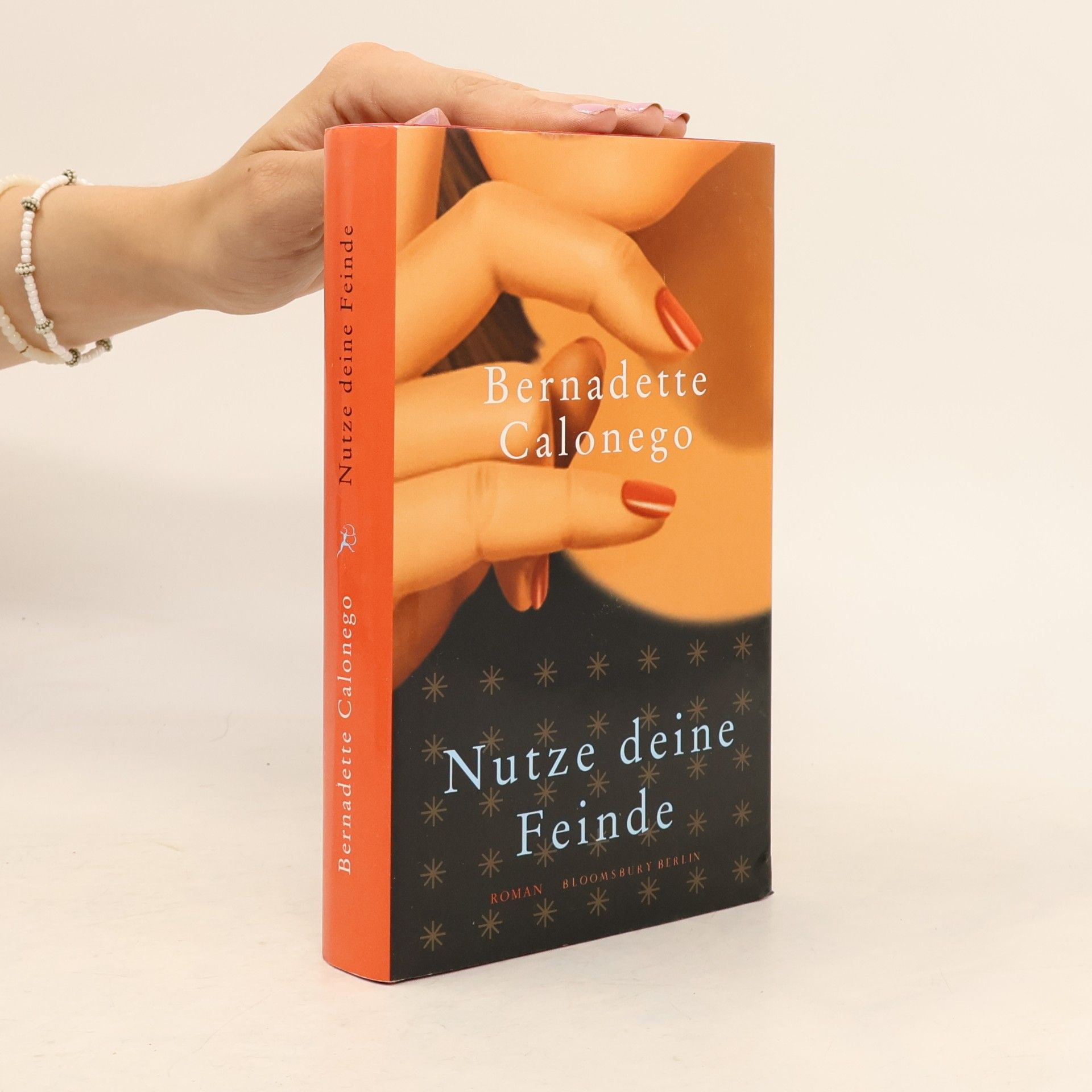 Bernadette Calonego Nutze deine Feinde