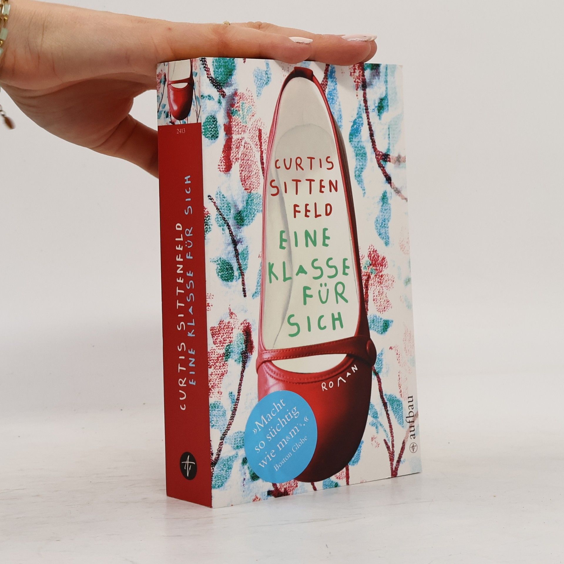 Curtis Sittenfeld Eine Klasse für sich
