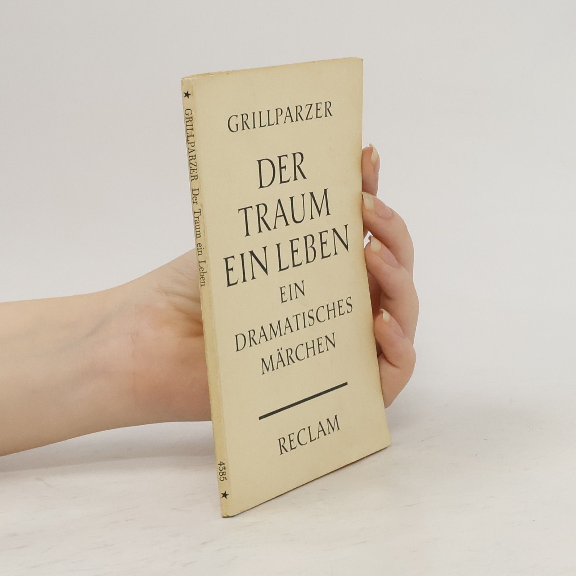 Franz Grillparzer Der Traum ein Leben