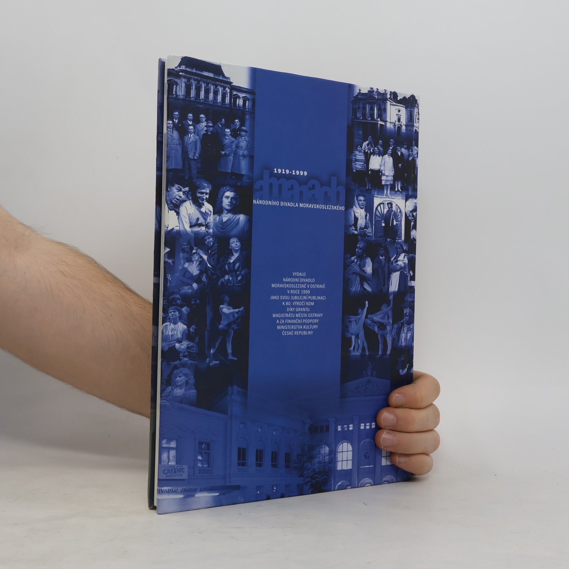 Collectif d'auteurs 1919-1999 : almanach Národního divadla moravskoslezského 80 let Národního divadla v Ostravě
