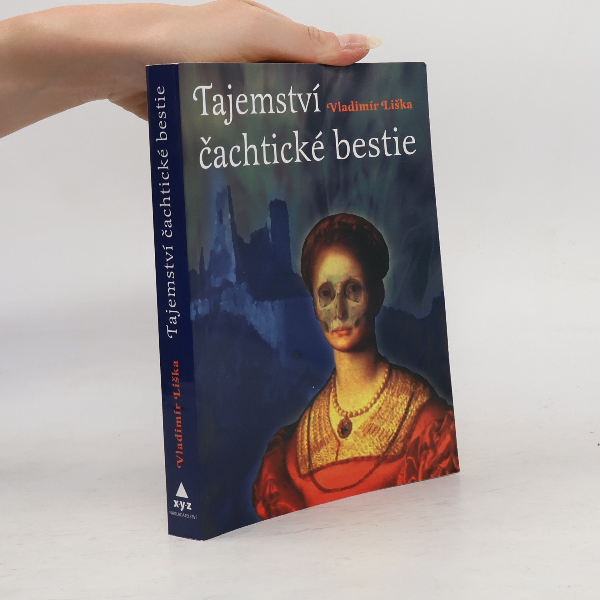 Vladimír Liška Tajemství čachtické bestie