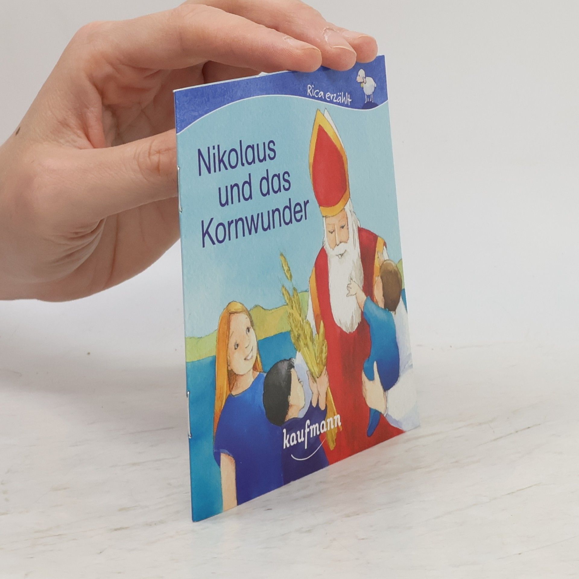 Rica Rica erzählt: Nikolaus und das Kornwunder