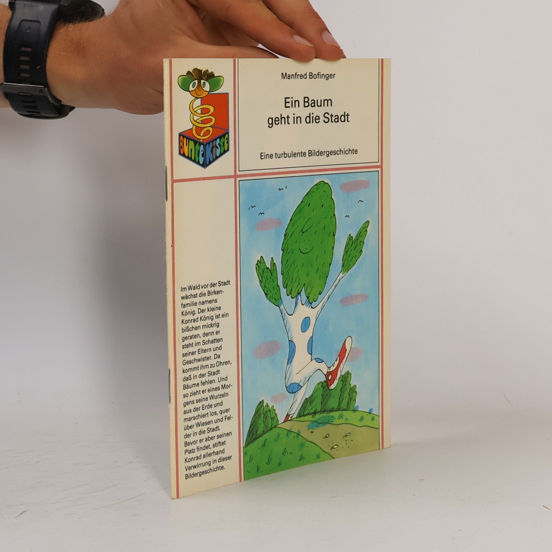 Manfred Bofinger Ein Baum geht in die Stadt