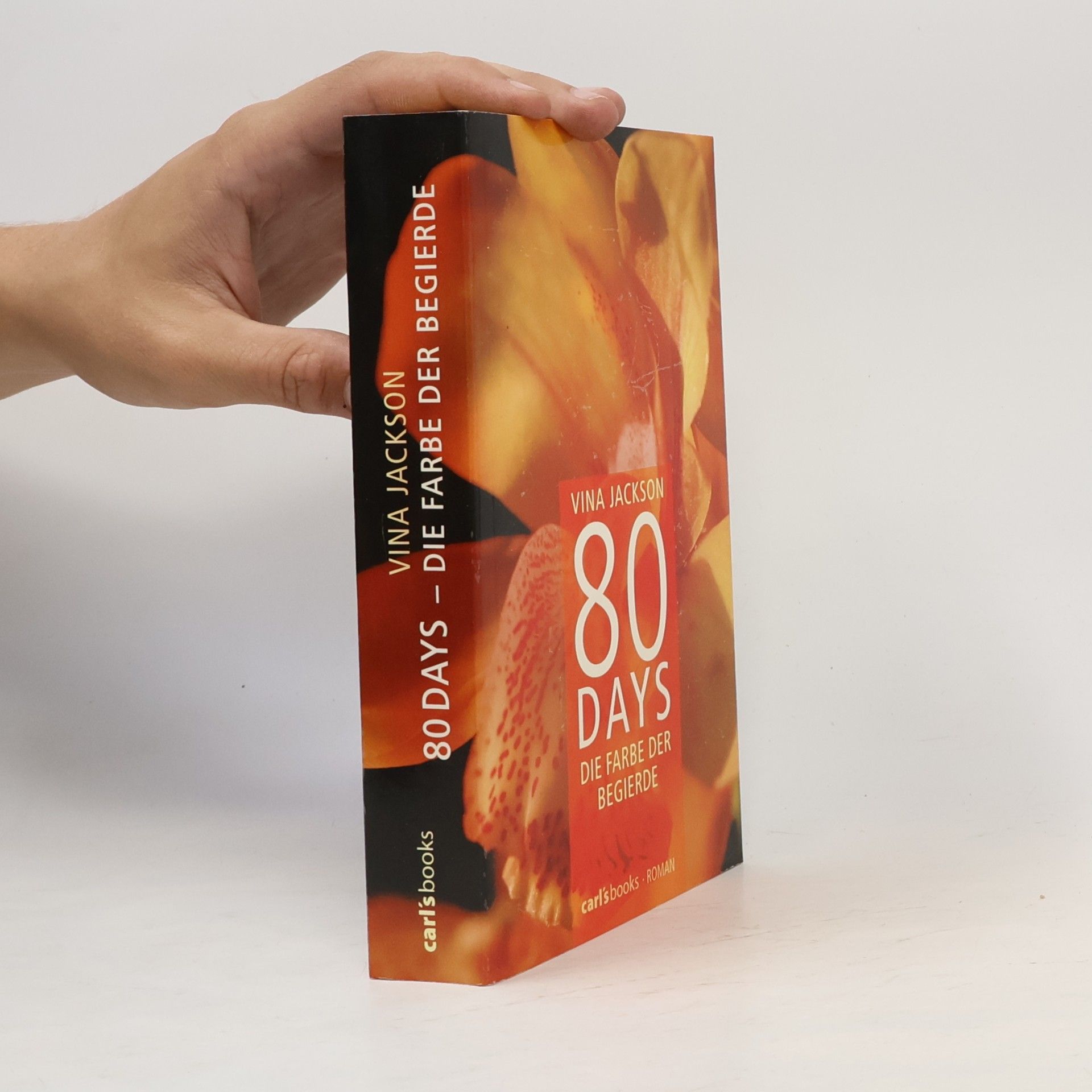 Vina Jackson 80 Days. Die Farbe der Begierde