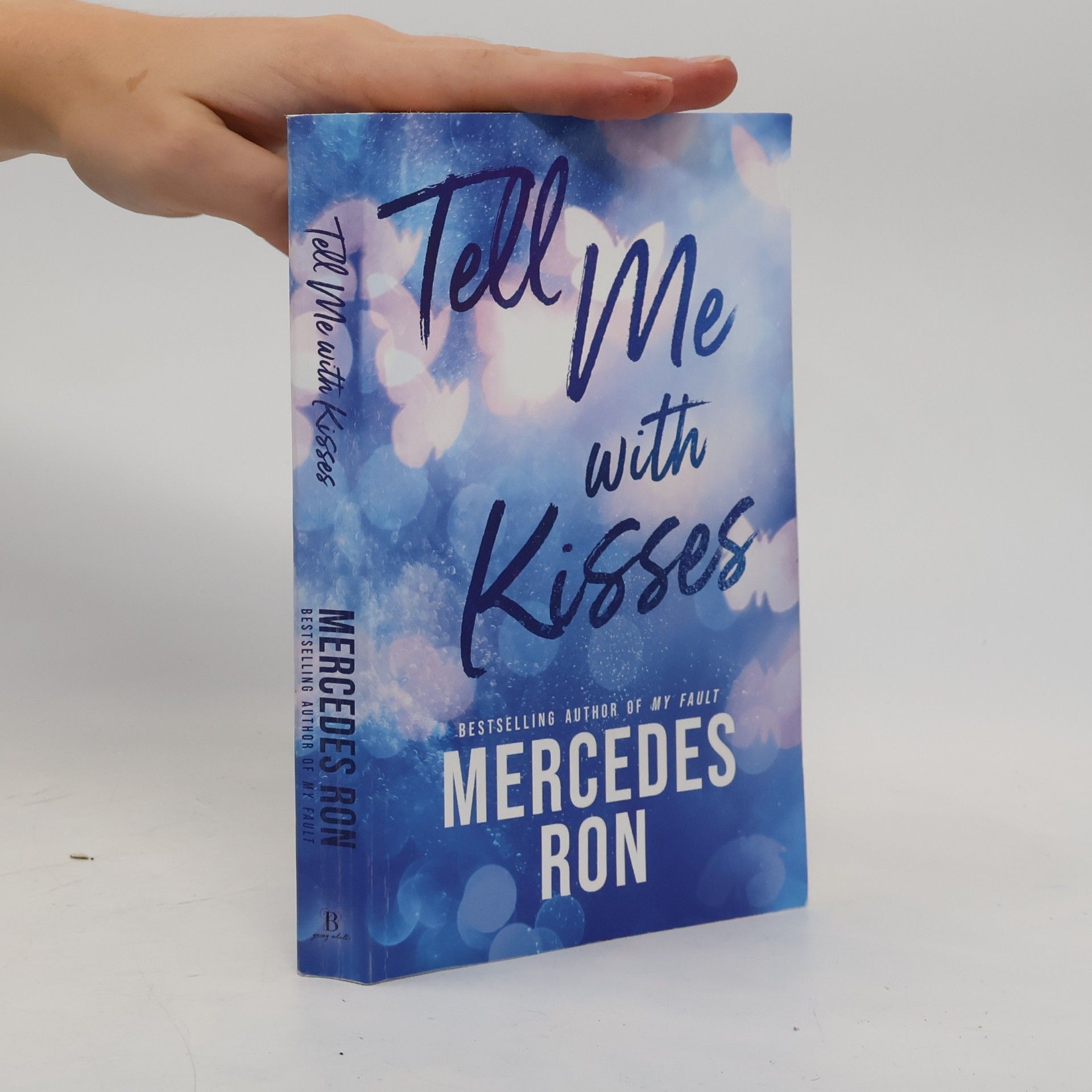 Mercedes Ron Tell Me - 3: Tell Me with Kisses