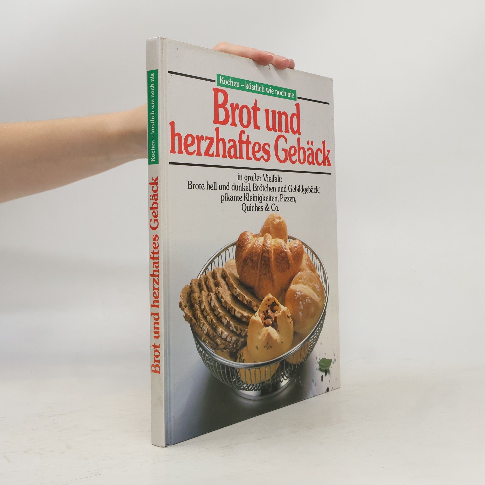 Autorenkollektiv Brot und herzhaftes Gebäck