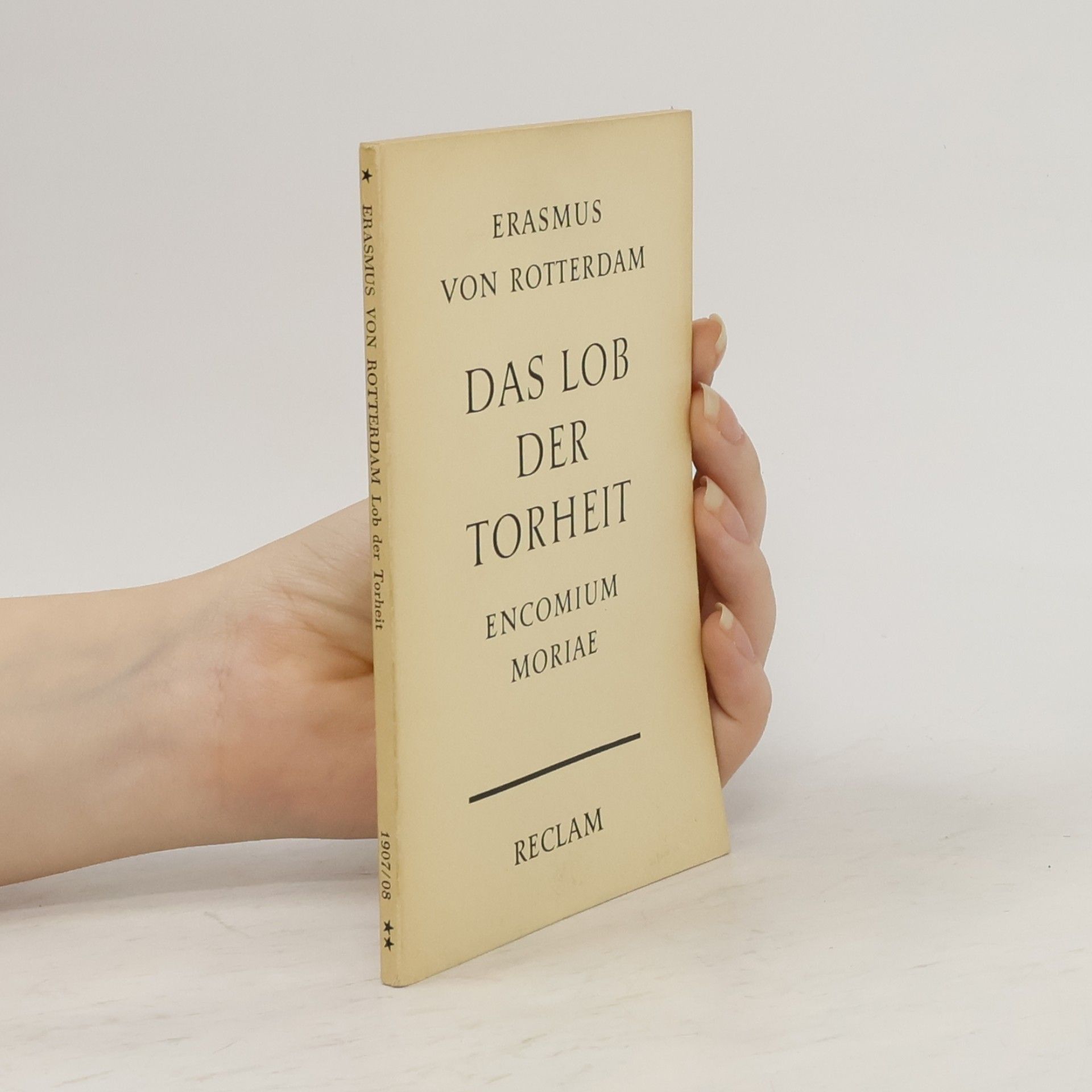 Erasmus Rotterdamský Das Lob der Torheit