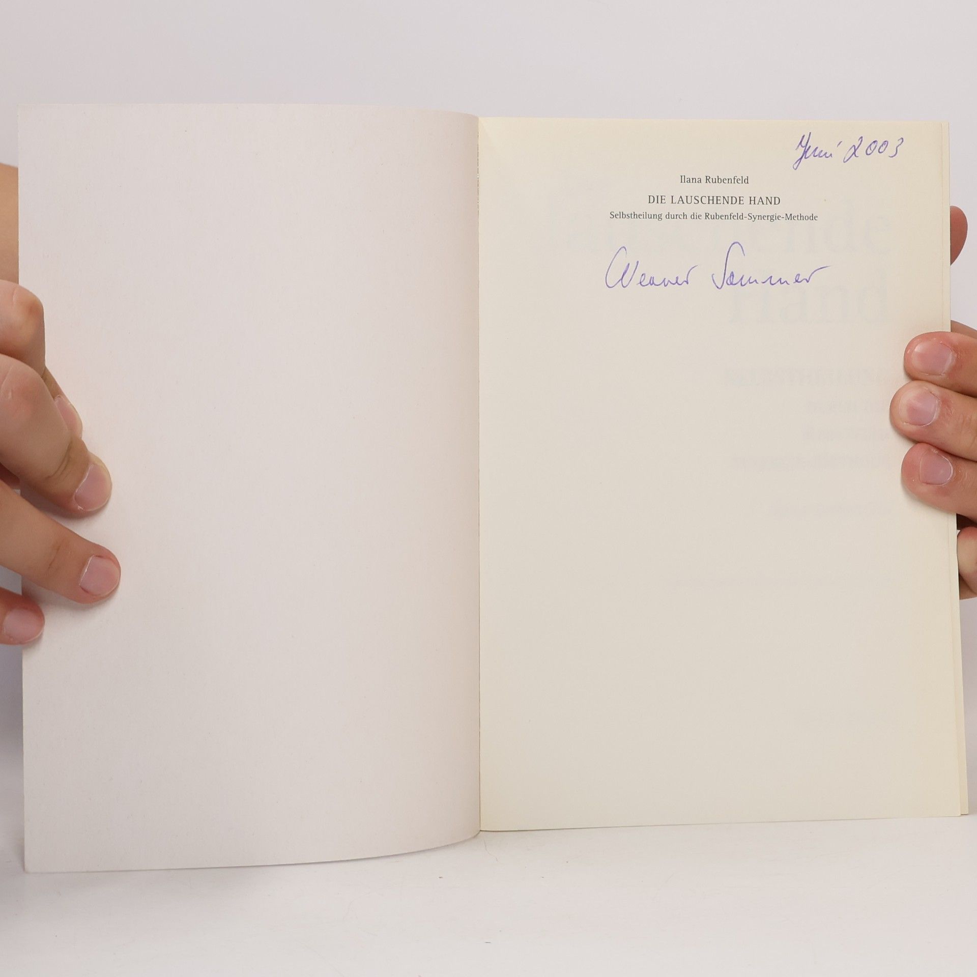 Ilana Rubenfeld Die lauschende Hand