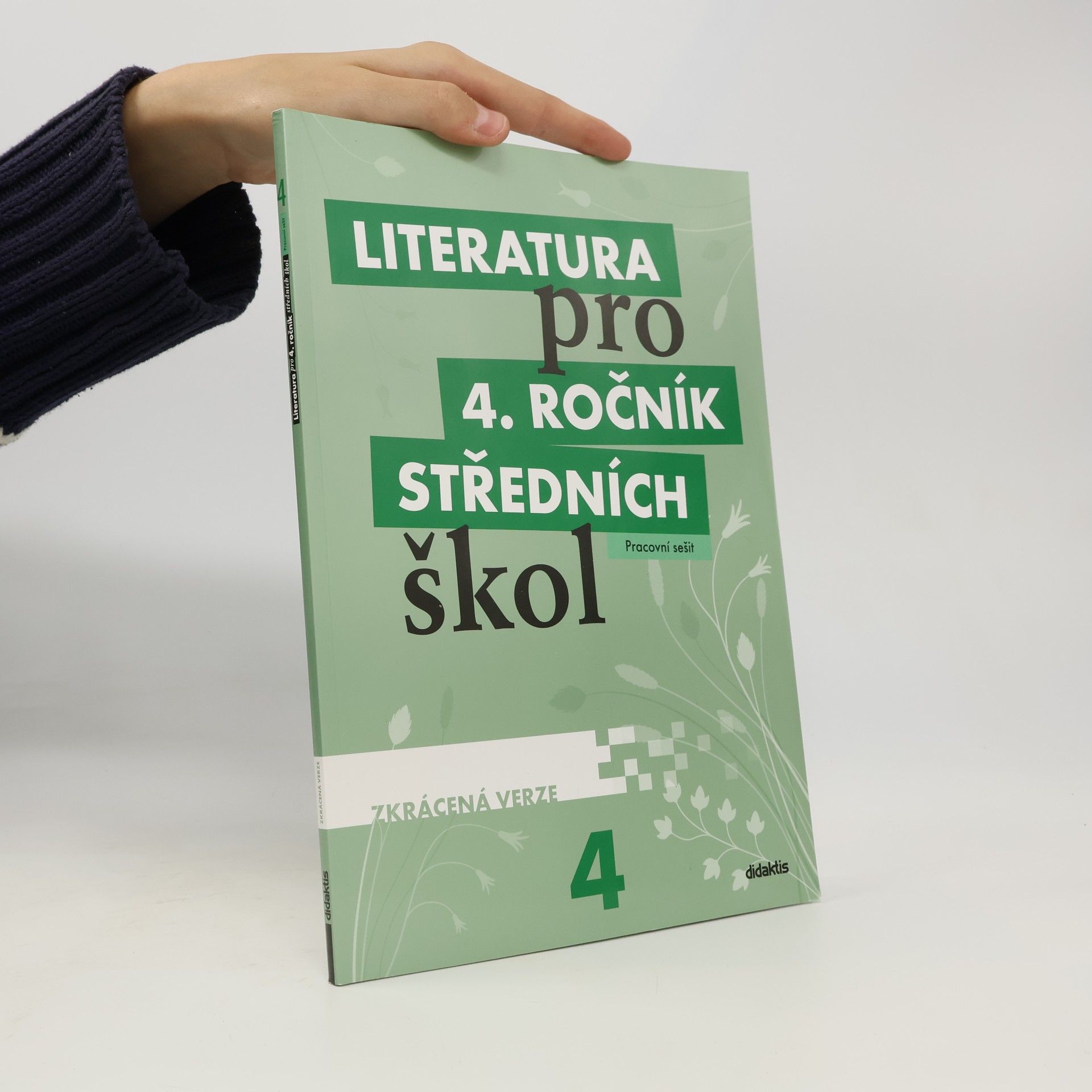 Denisa Nečasová Literatura pro 4. ročník středních škol. Pracovní sešit