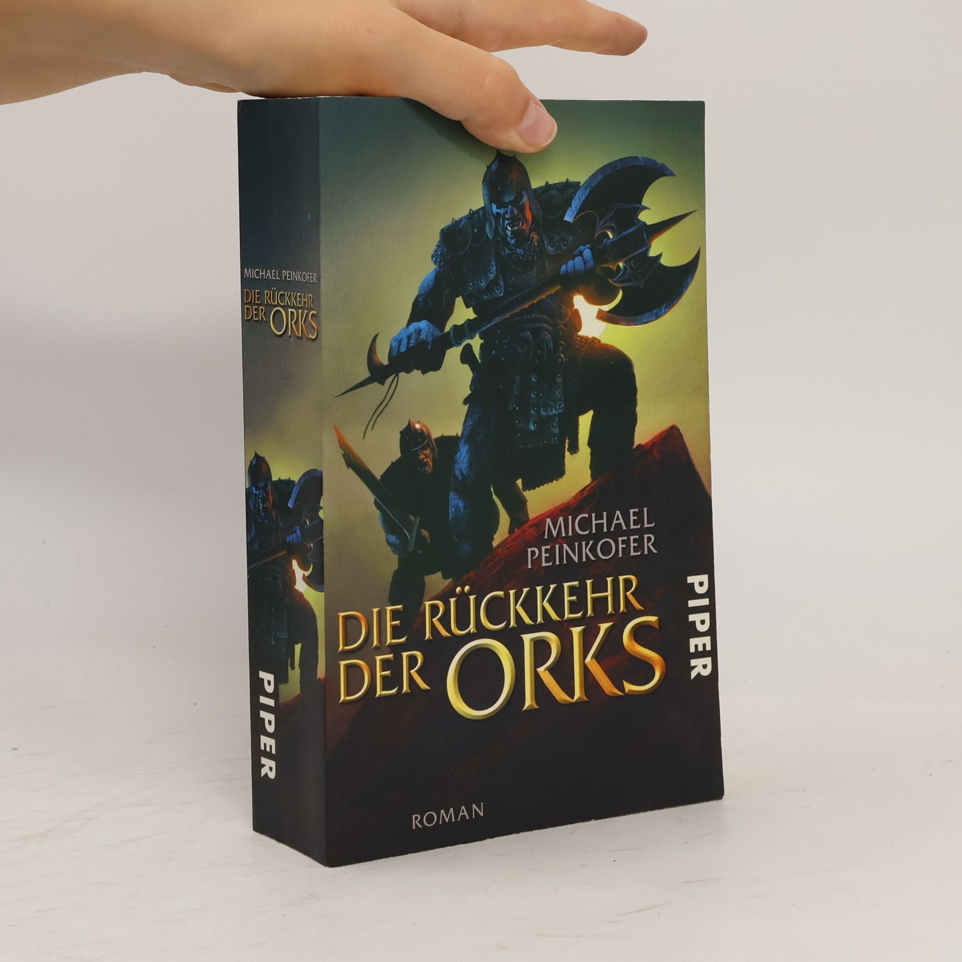 Michael Peinkofer Die Rückkehr der Orks