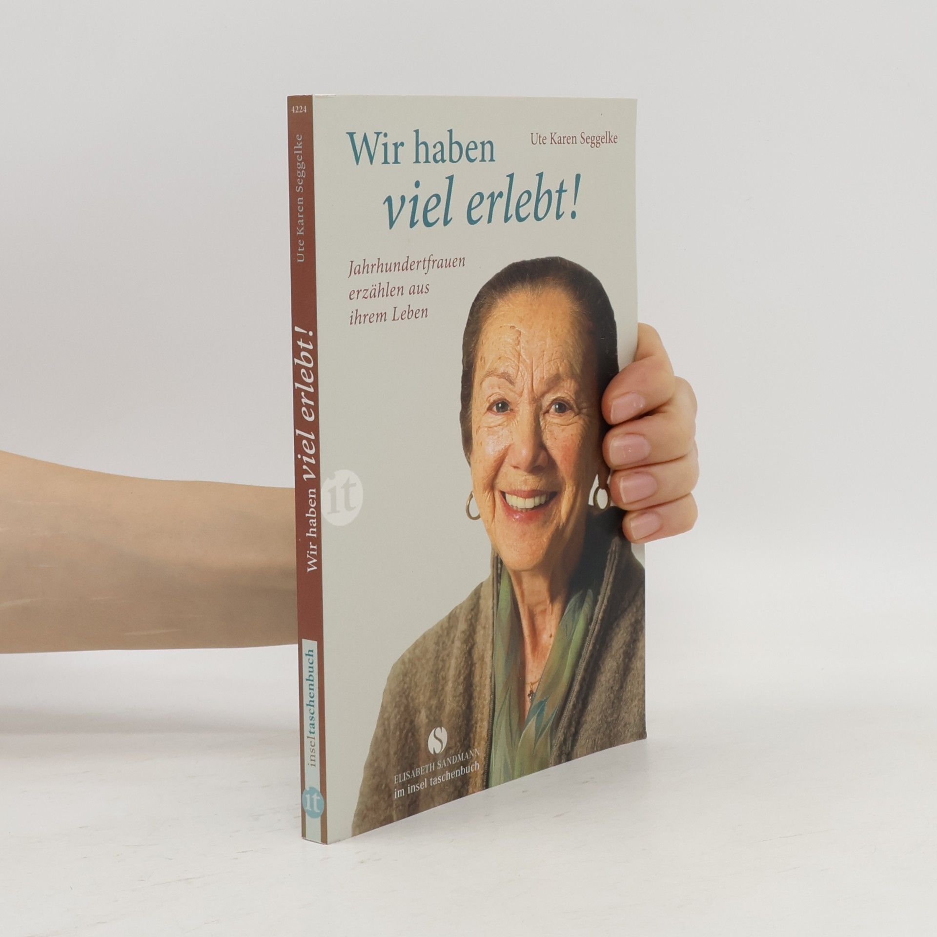 Ute Karen Seggelke Wir haben viel erlebt!