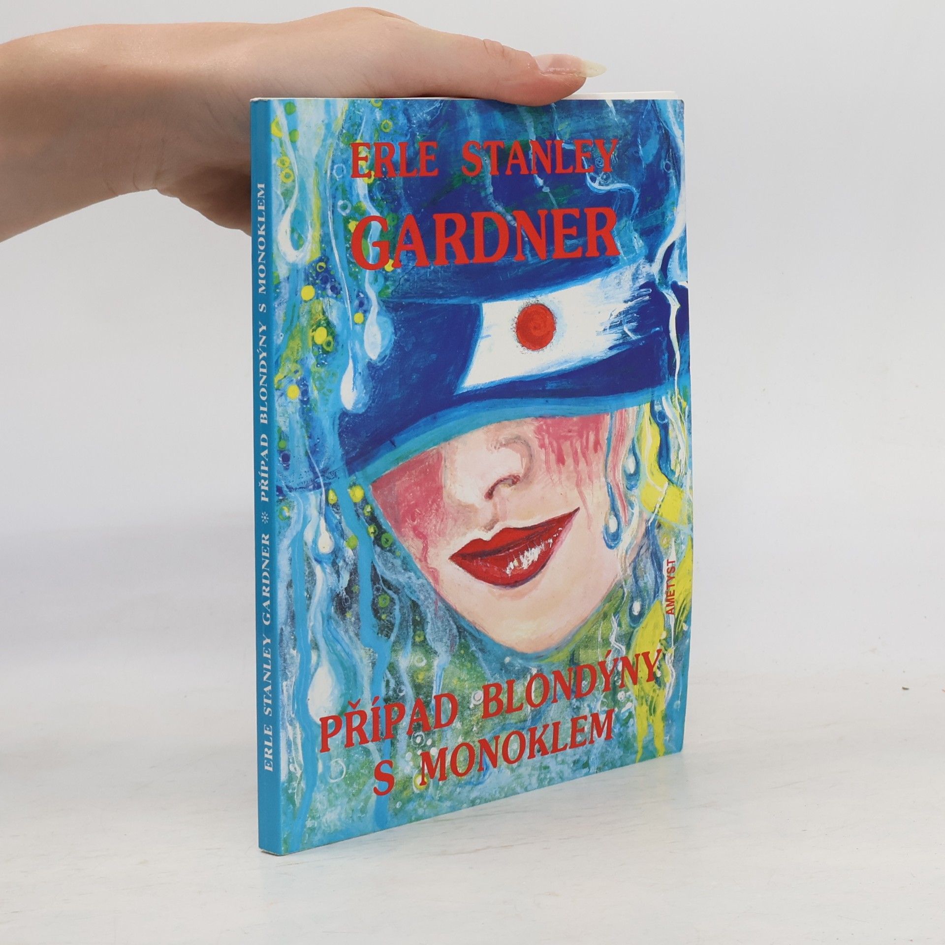 Erle Stanley Gardner Případ blondýny s monoklem
