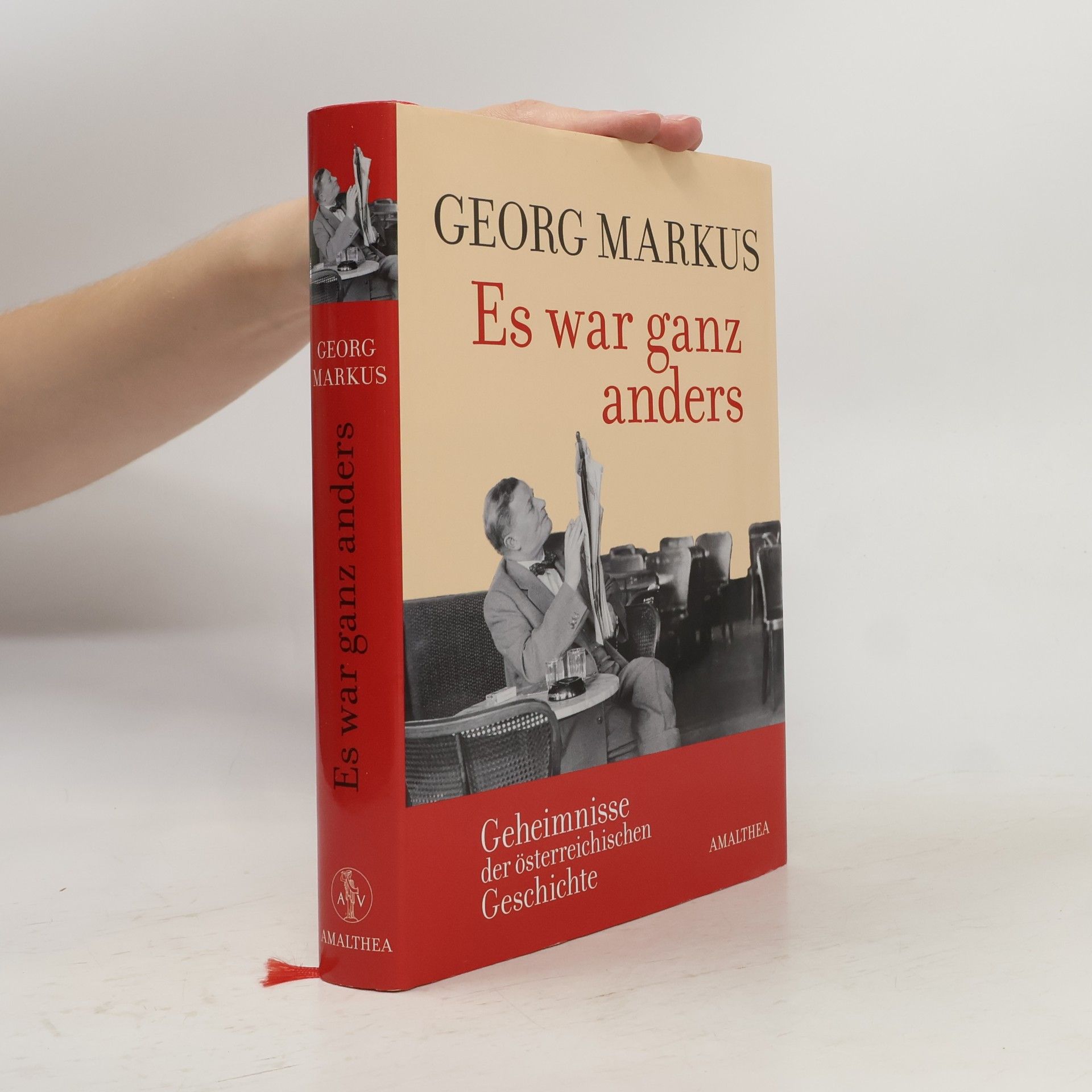 Georg Markus Es war ganz anders