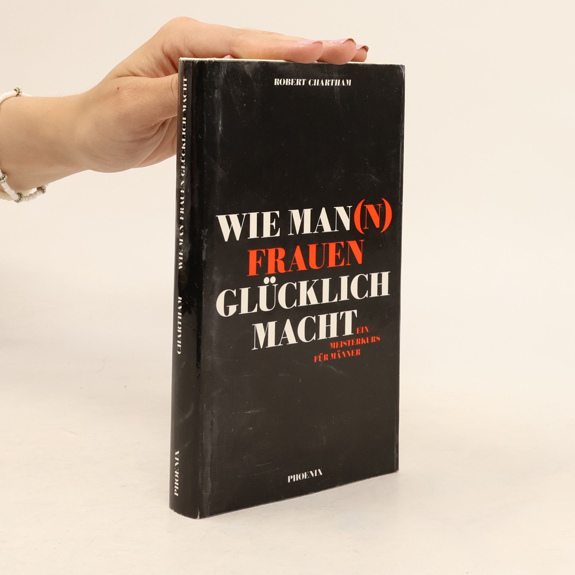 Wie Man(n) Frauen Glücklich Macht