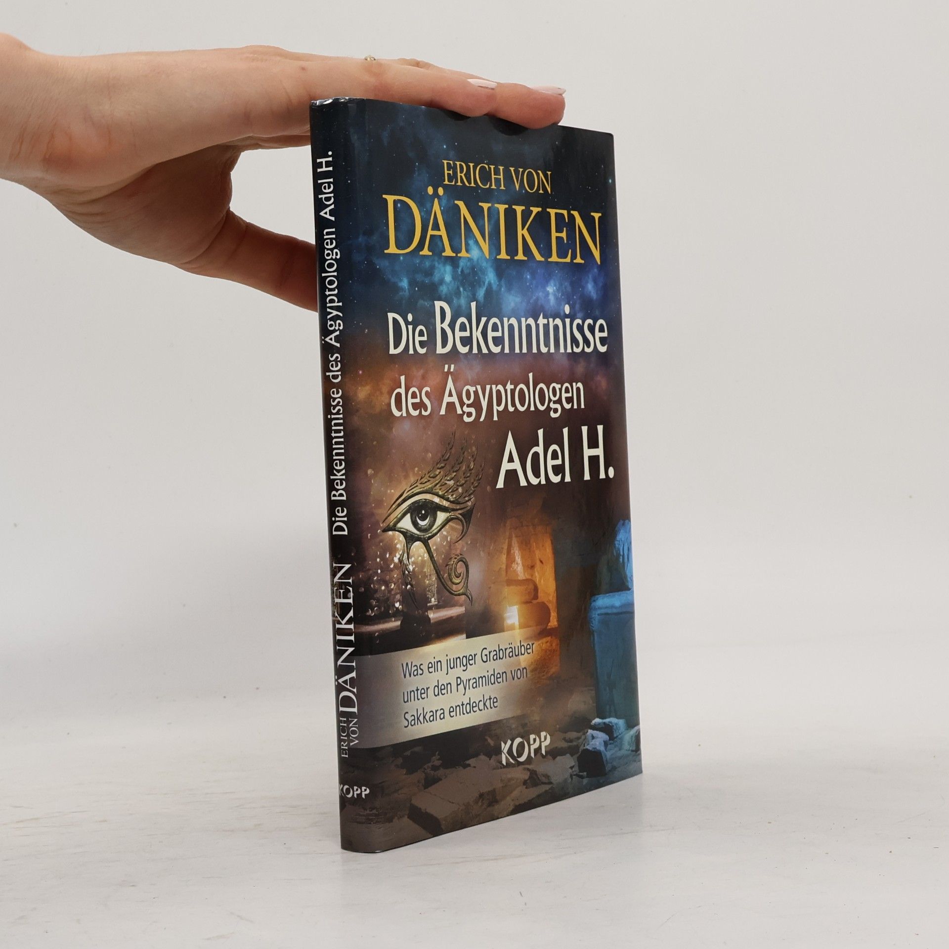 Erich von Däniken Die Bekenntnisse des Ägyptologen Adel H.