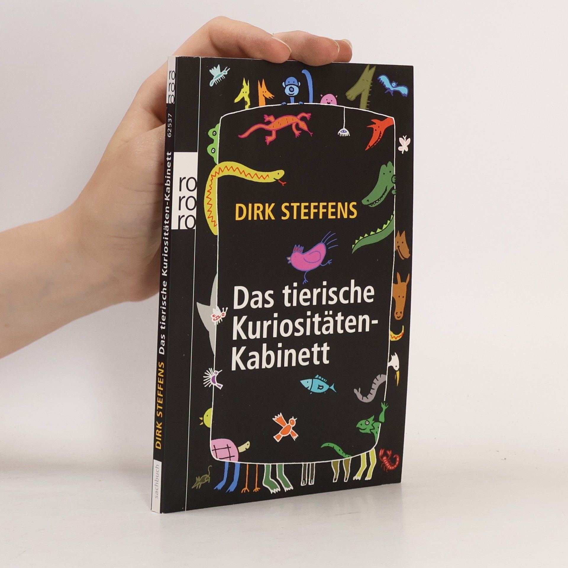 Dirk Steffens Das tierische Kuriositätenkabinett