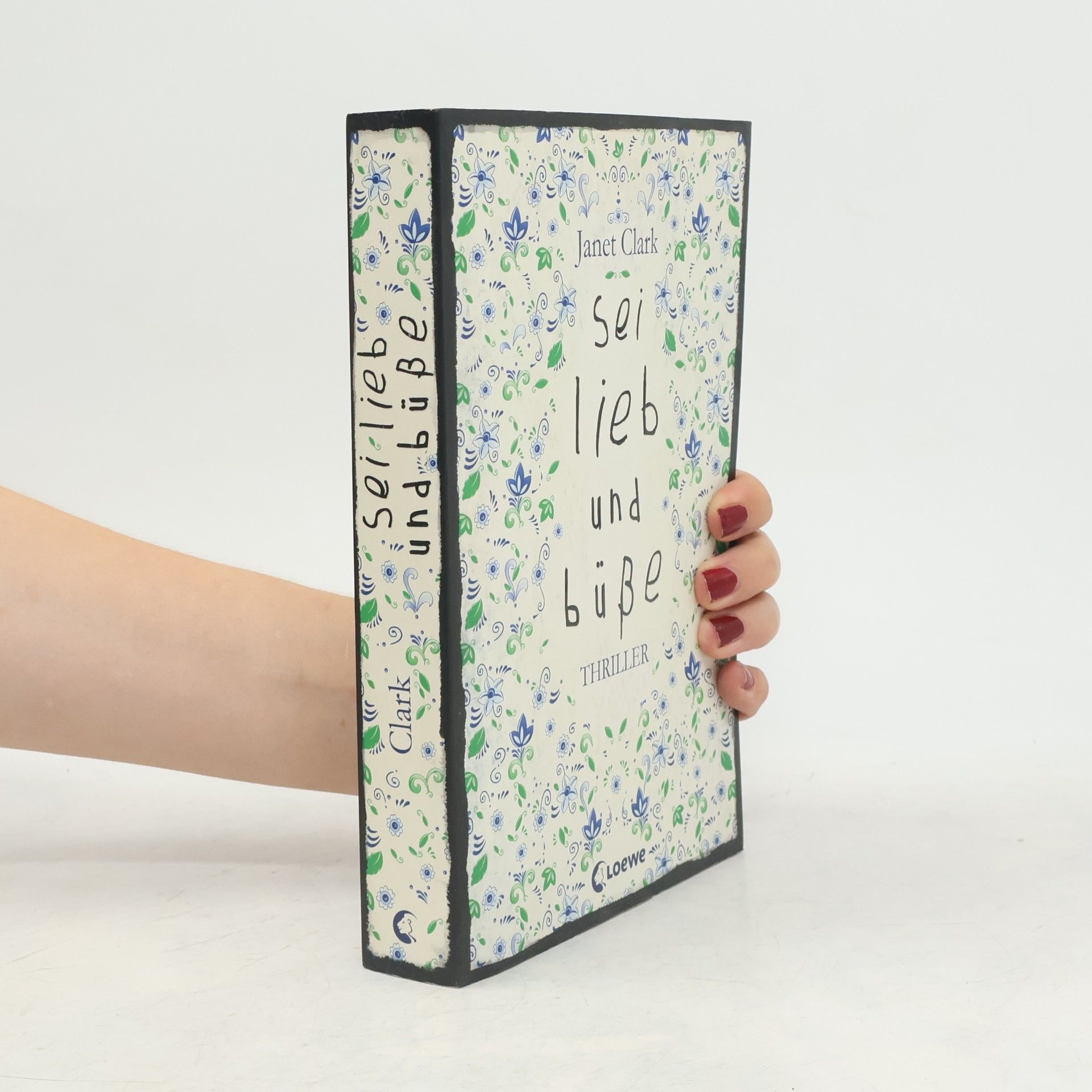 Janet Clark Sei lieb und büße