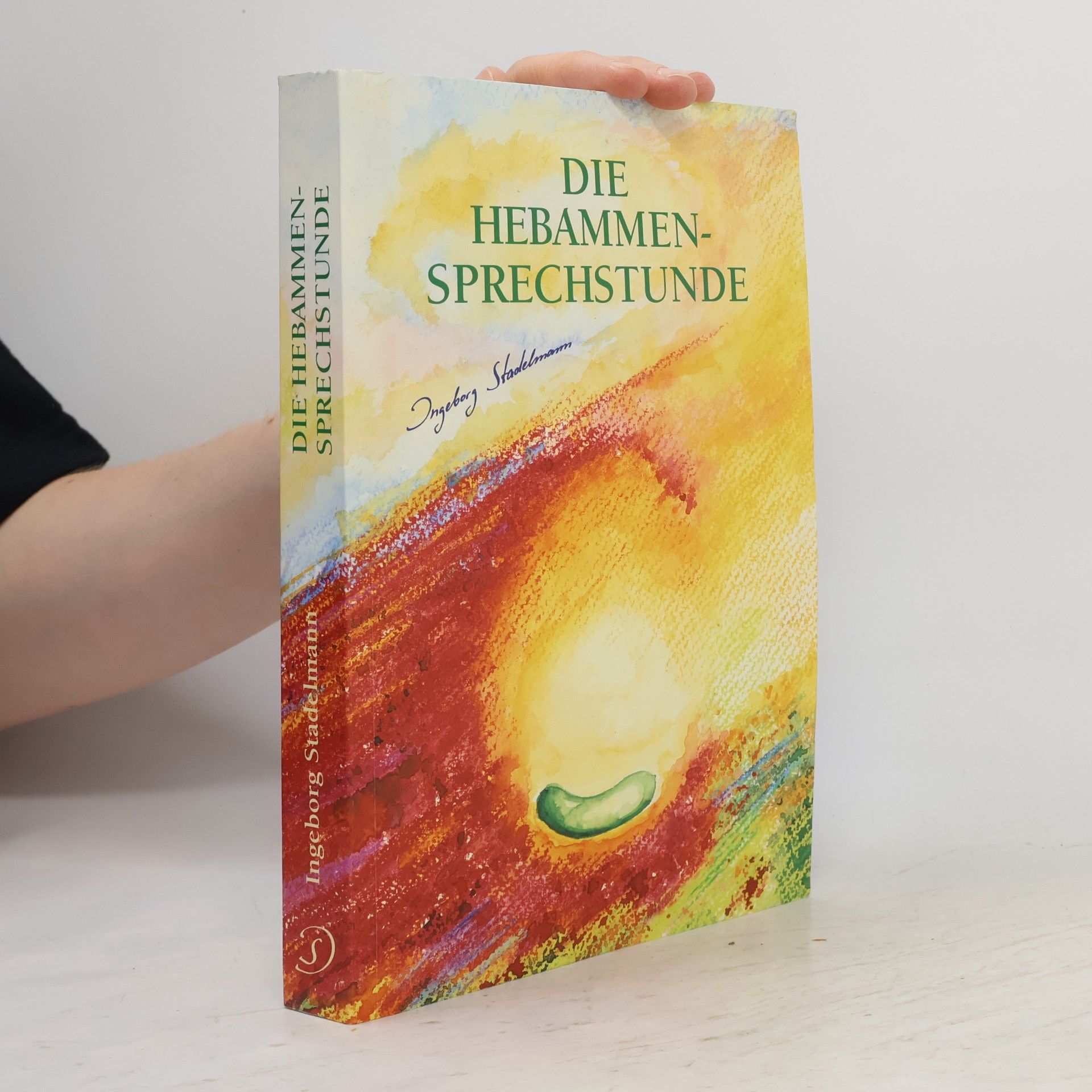 Ingeborg Stadelmann Die Hebammen - Sprechstunde