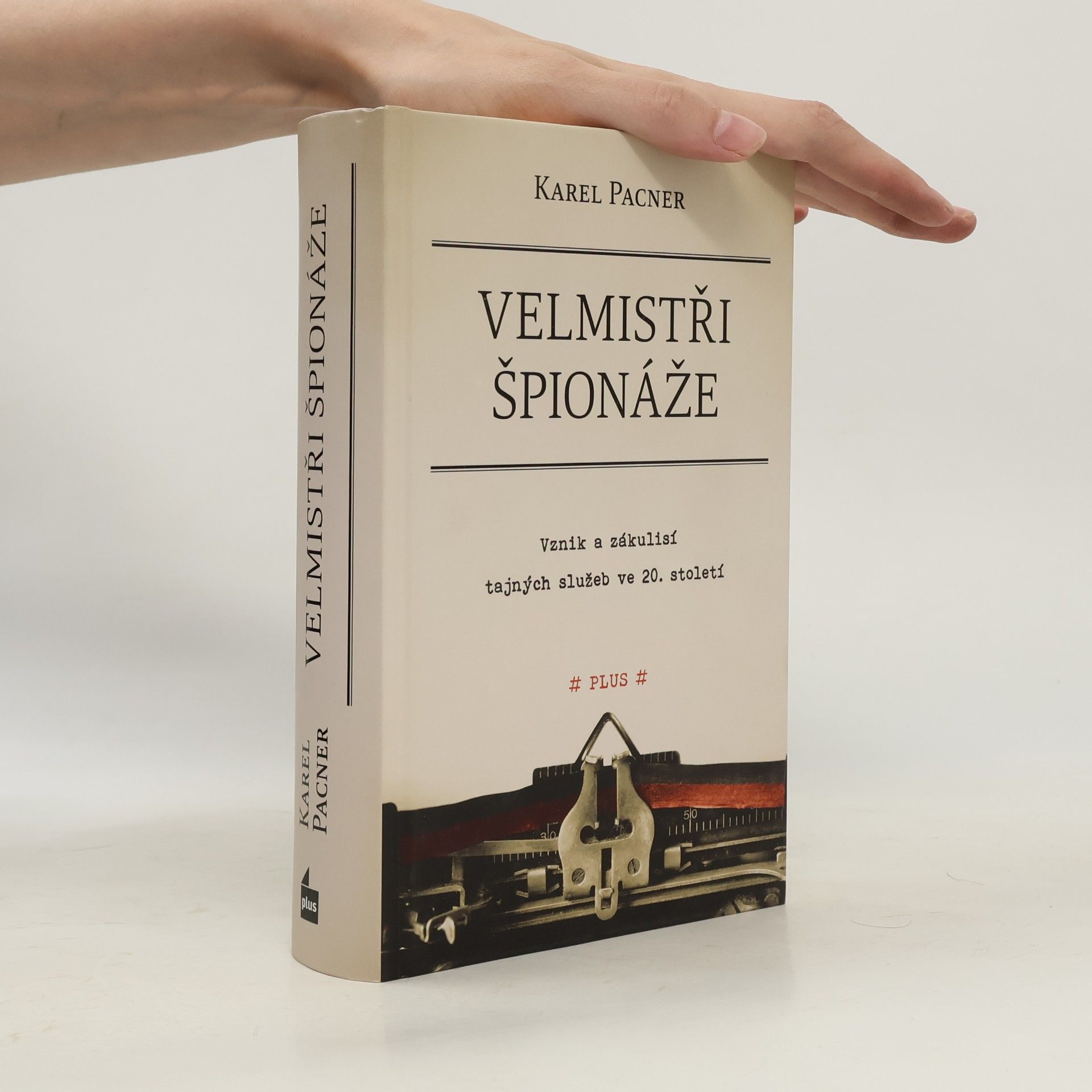Karel Pacner Velmistři špionáže