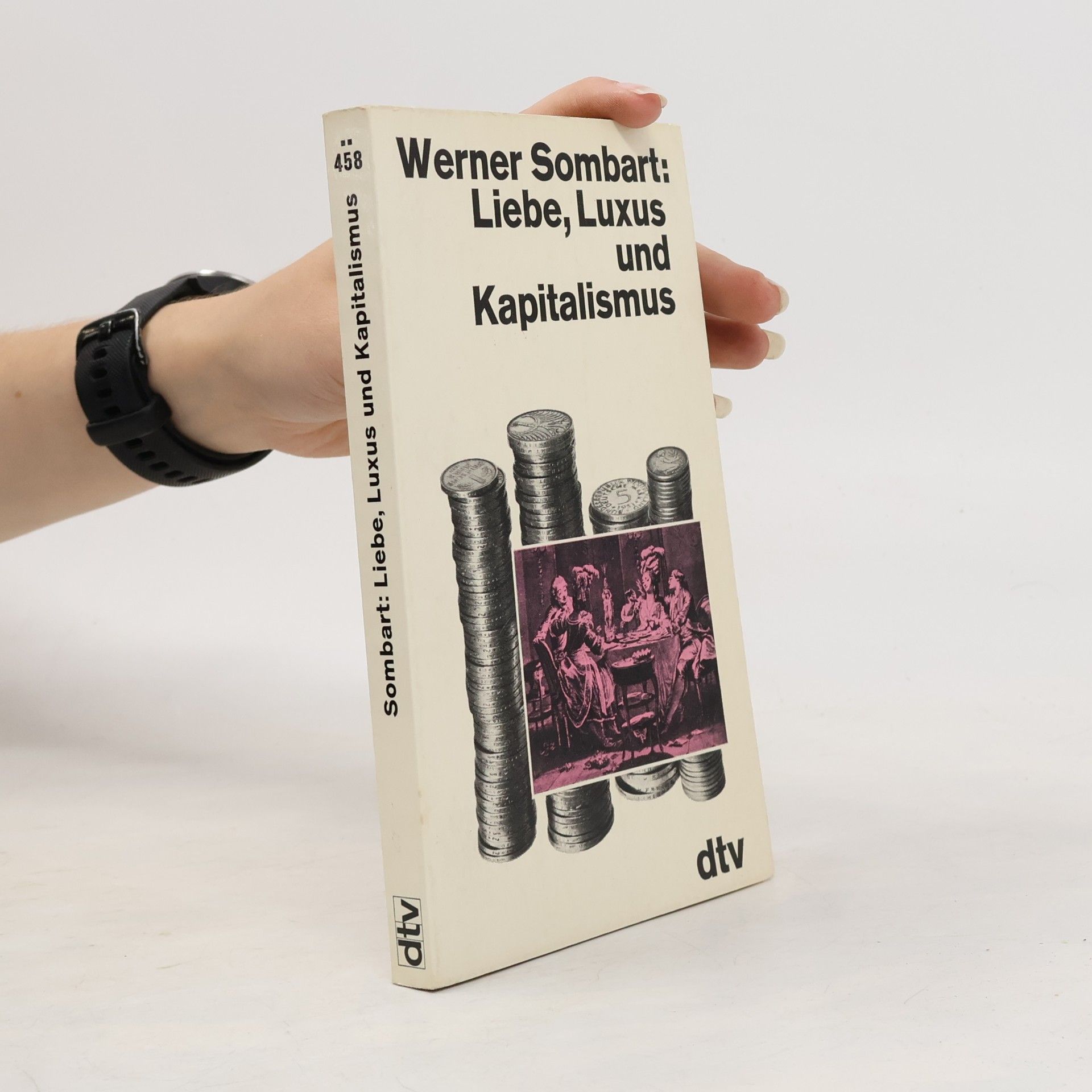 Werner Sombart Liebe, Luxus und Kapitalismus