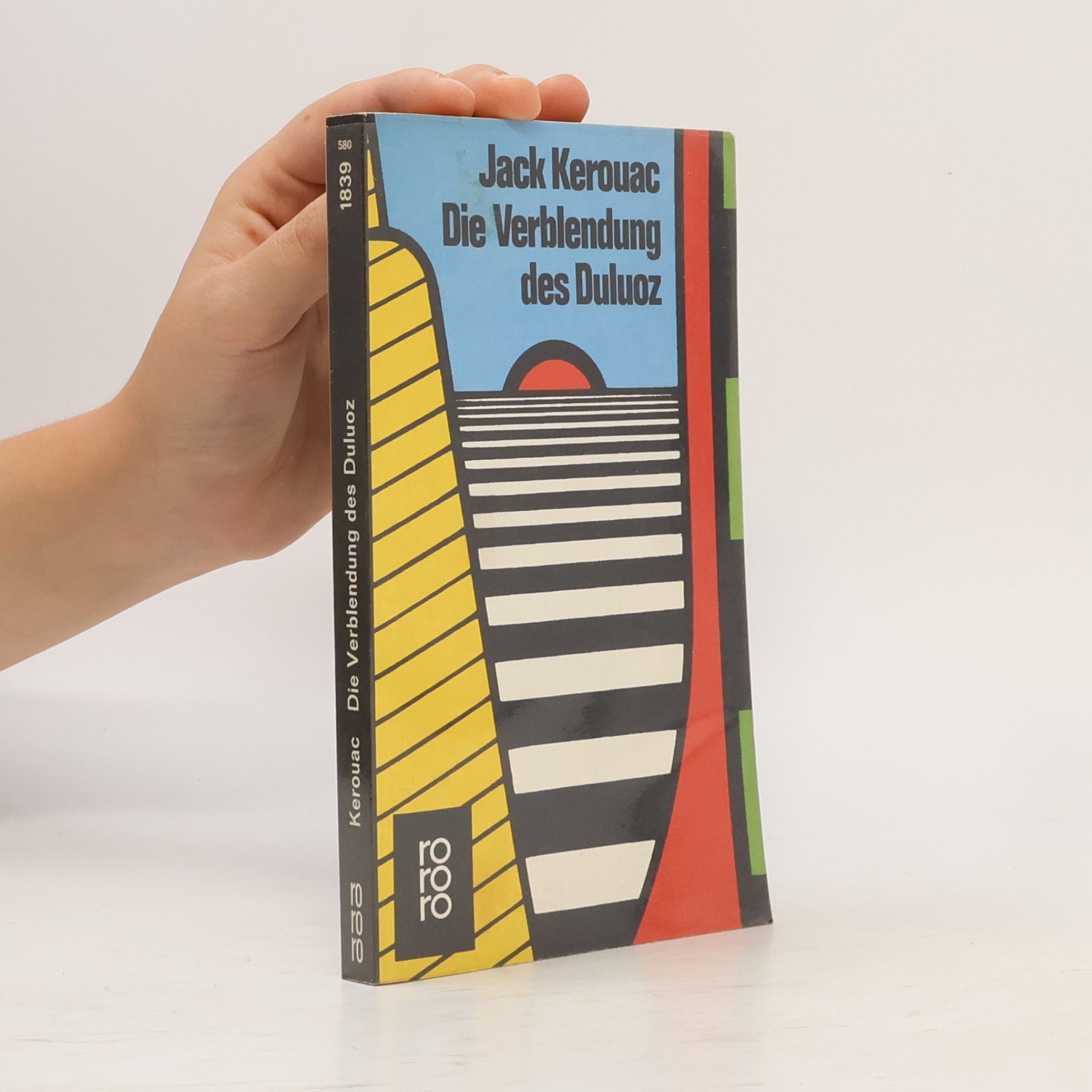 Jack Kerouac Die Verblendung des Duluoz