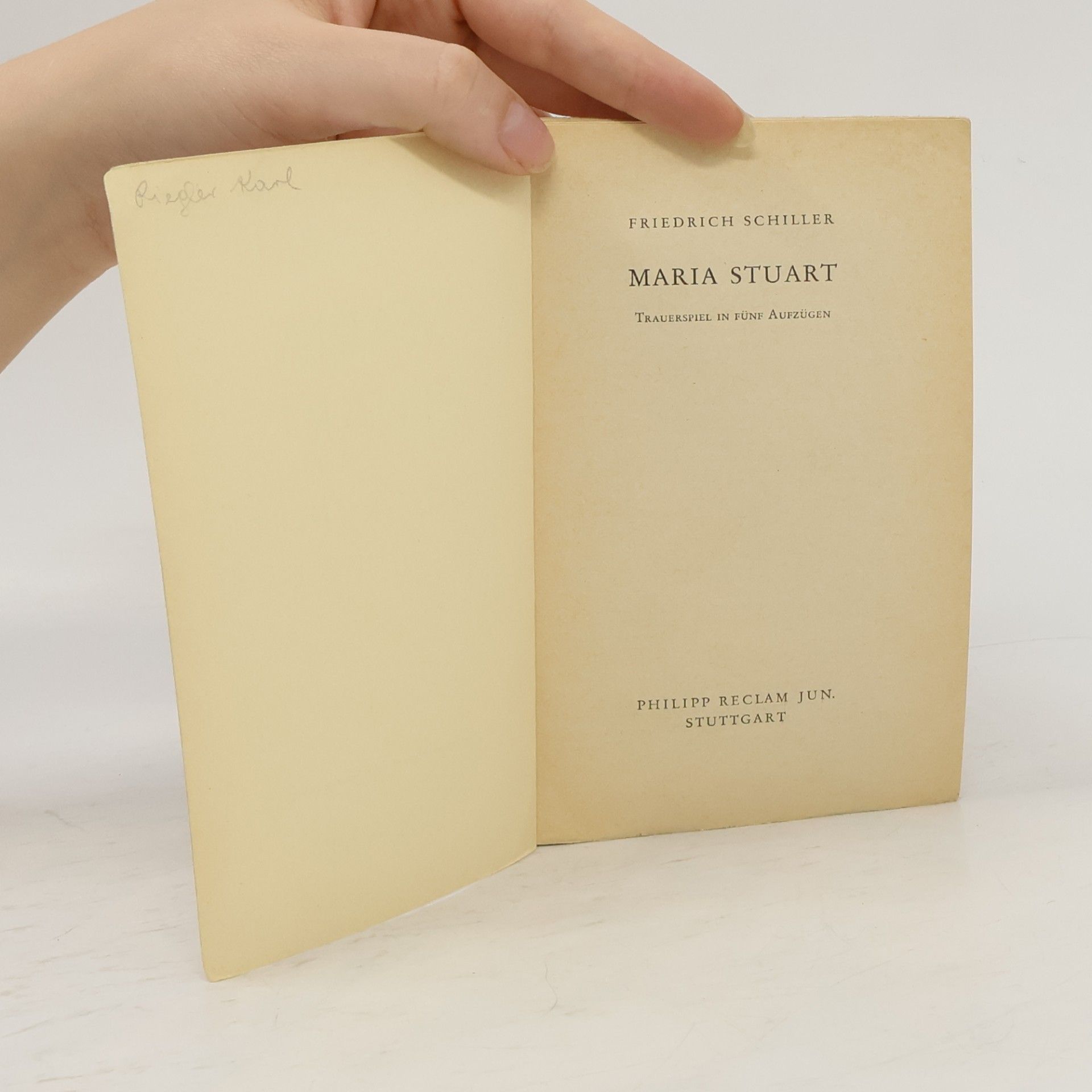 Friedrich Schiller Maria Stuart. Trauerspiel