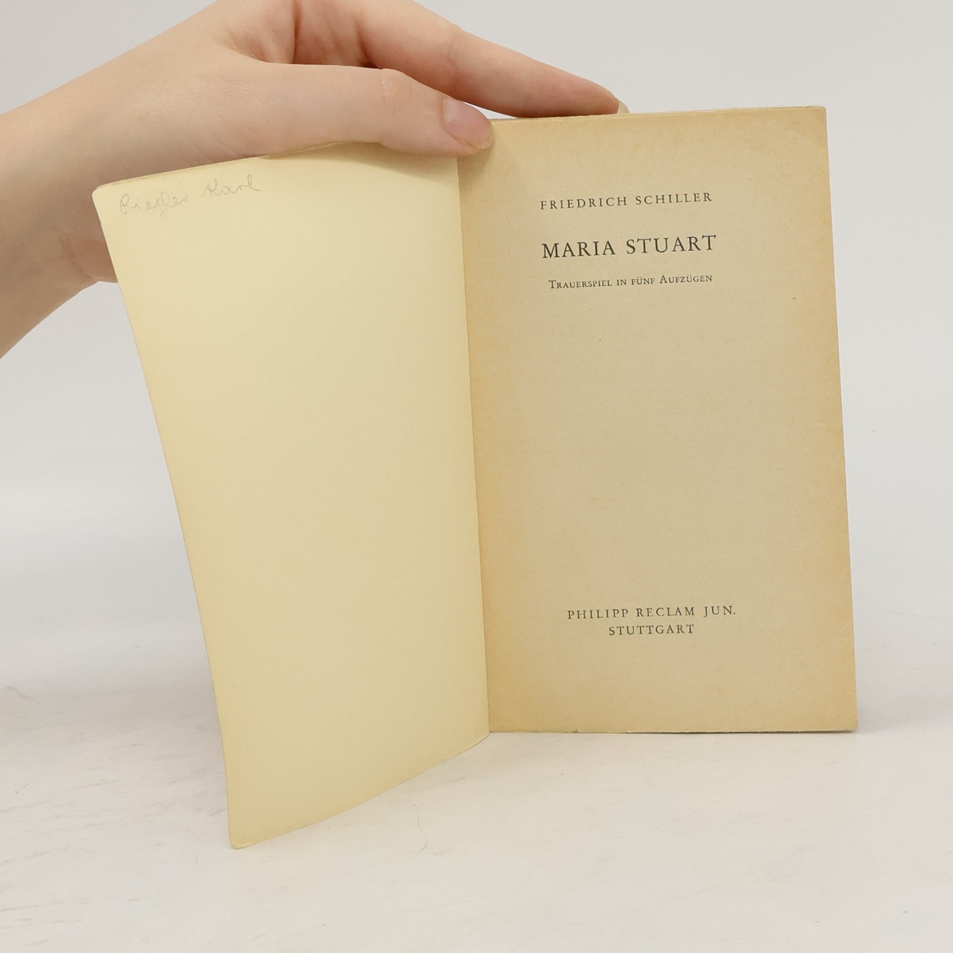 Friedrich Schiller Maria Stuart. Trauerspiel