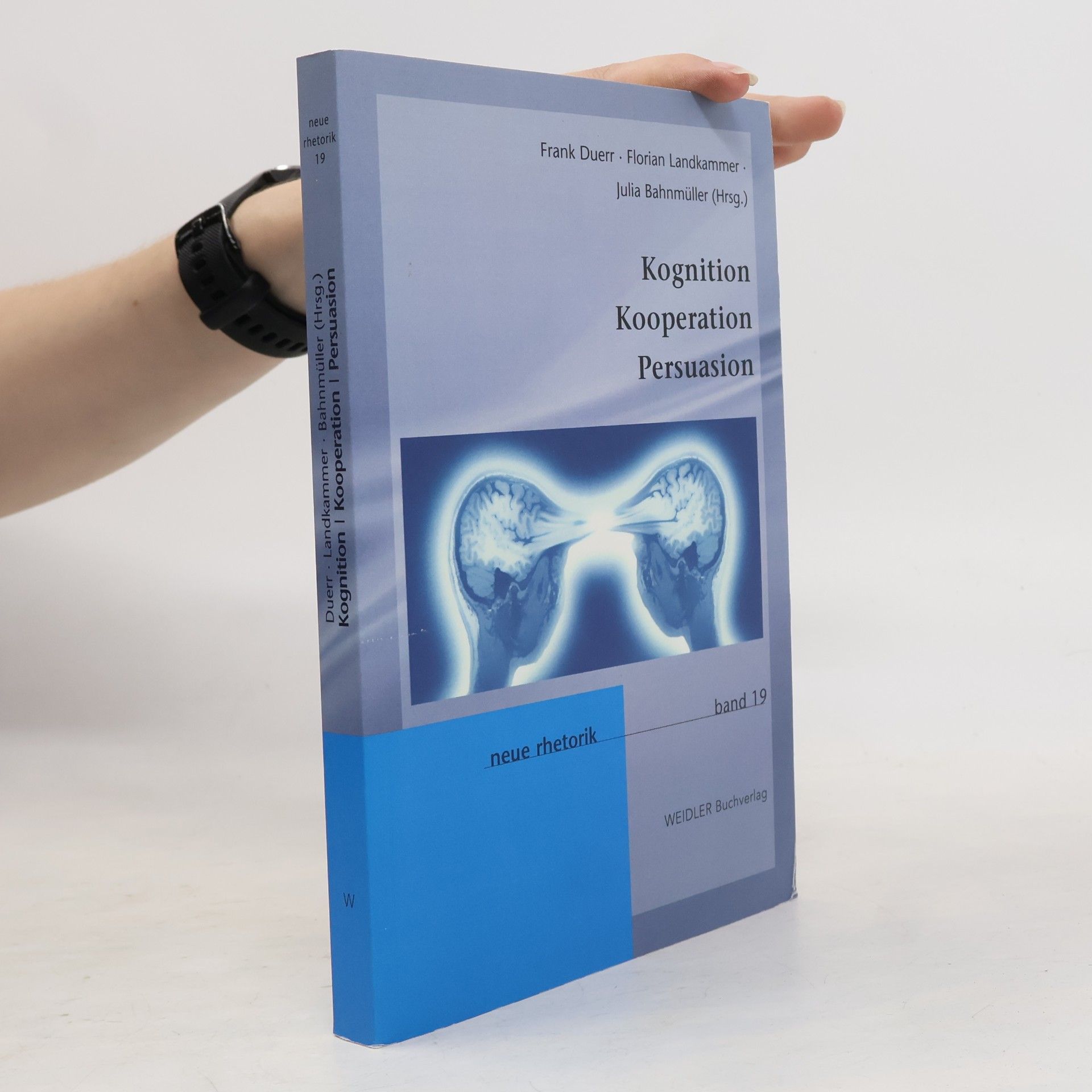 Julia Bahnmüller Neue Rhetorik - 19: Kognition, Kooperation, Persuasion