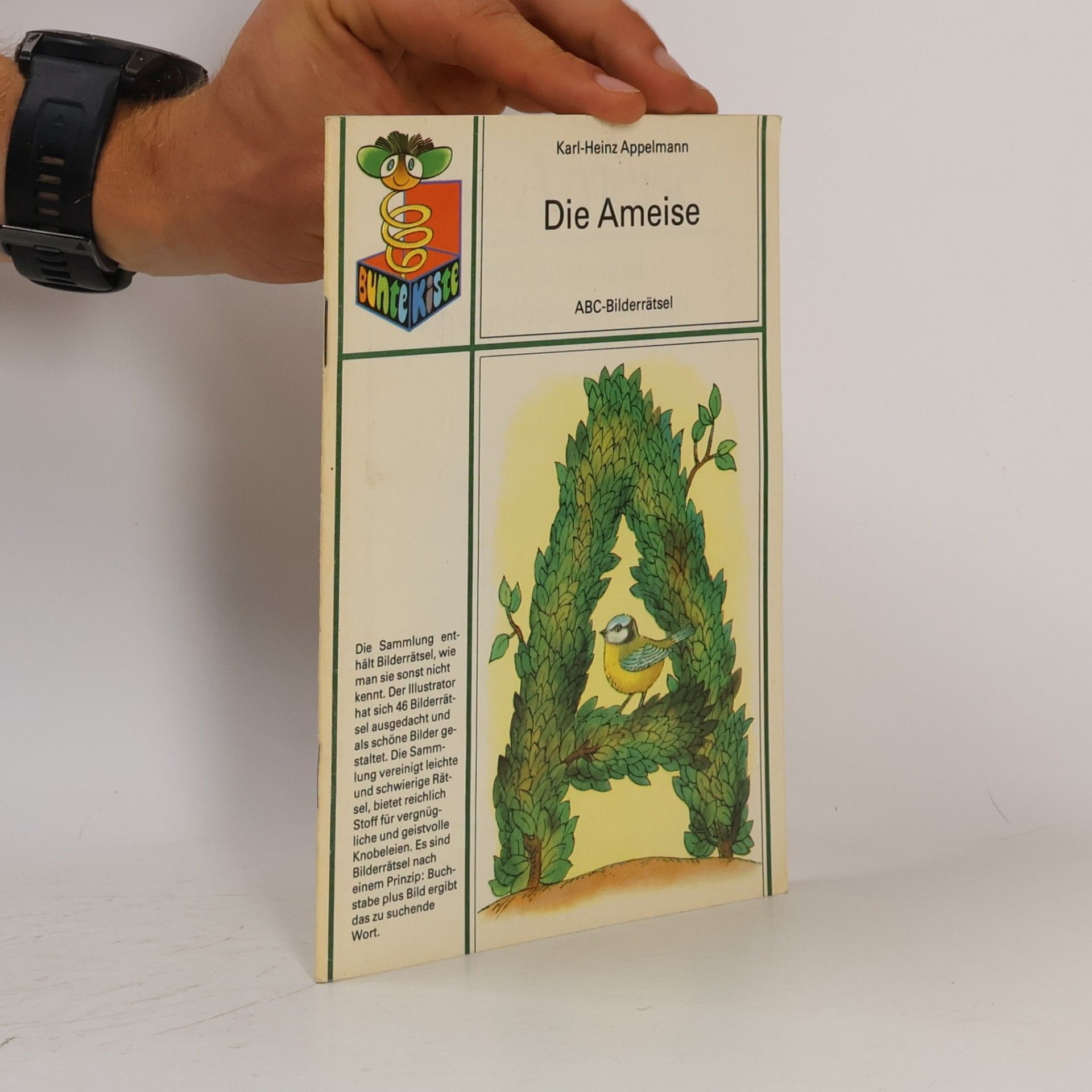 Karl-Heinz Appelmann Die Ameise