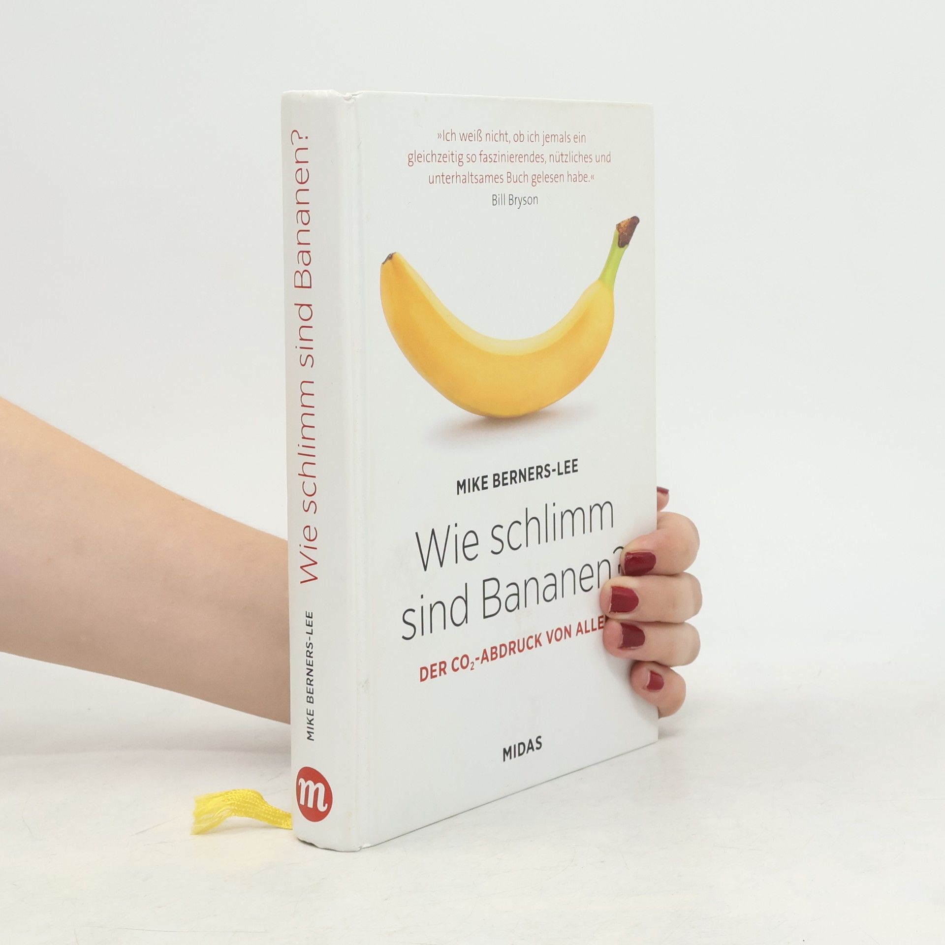 Mike Berners-Lee Wie schlimm sind Bananen?