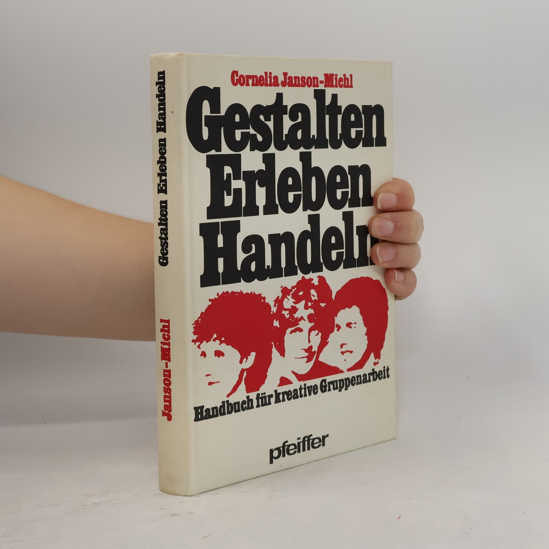 Cornelia Janson-Michl Gestalten, Erleben, Handeln