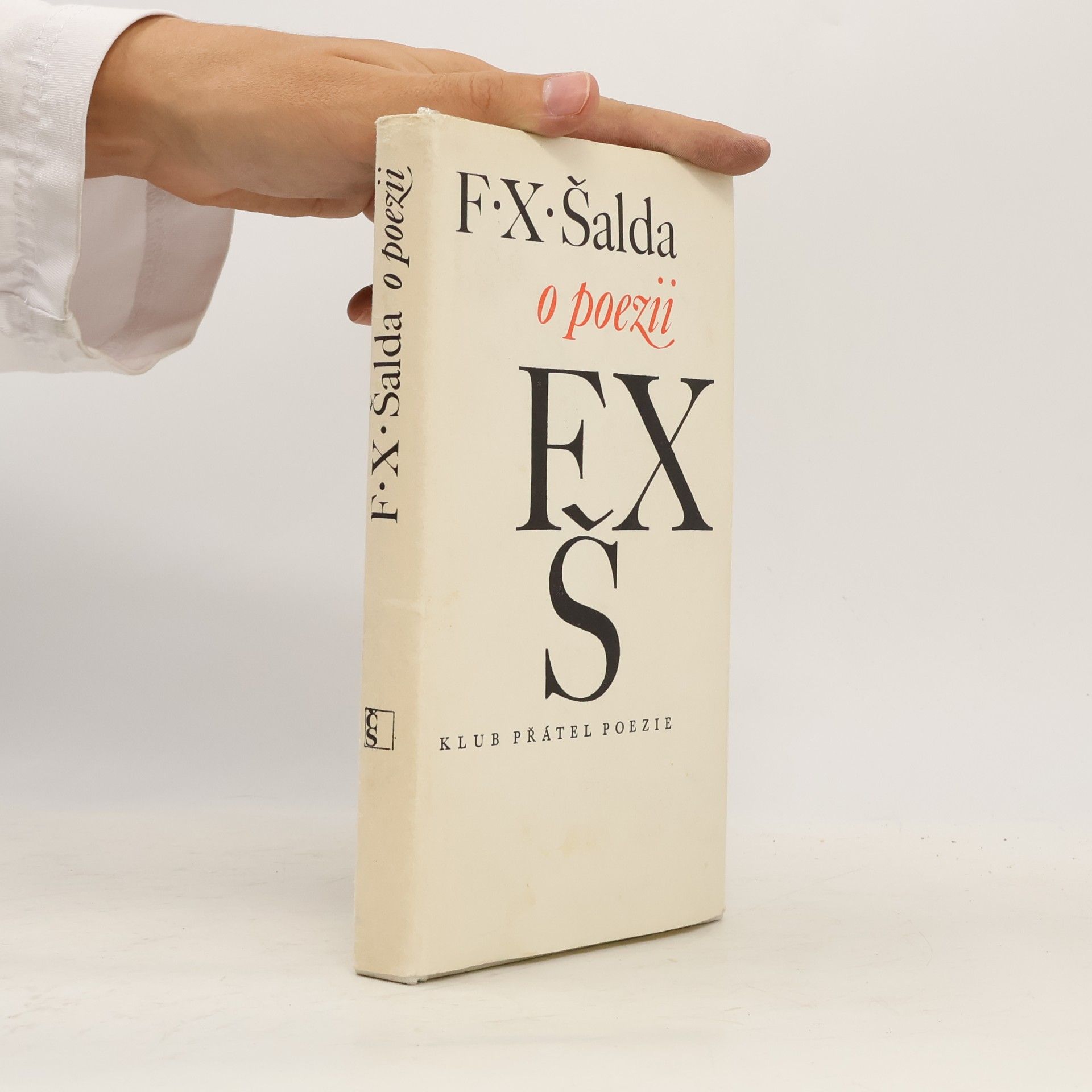 František Xaver Šalda F. X. Šalda o poezii