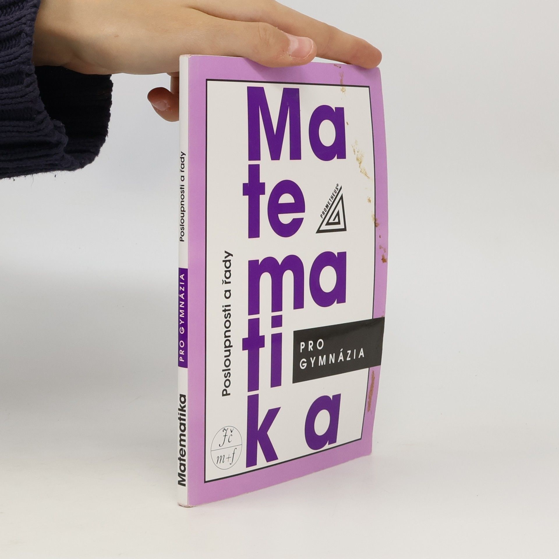 Oldřich Odvárko Matematika pro gymnázia. Posloupnosti a řady