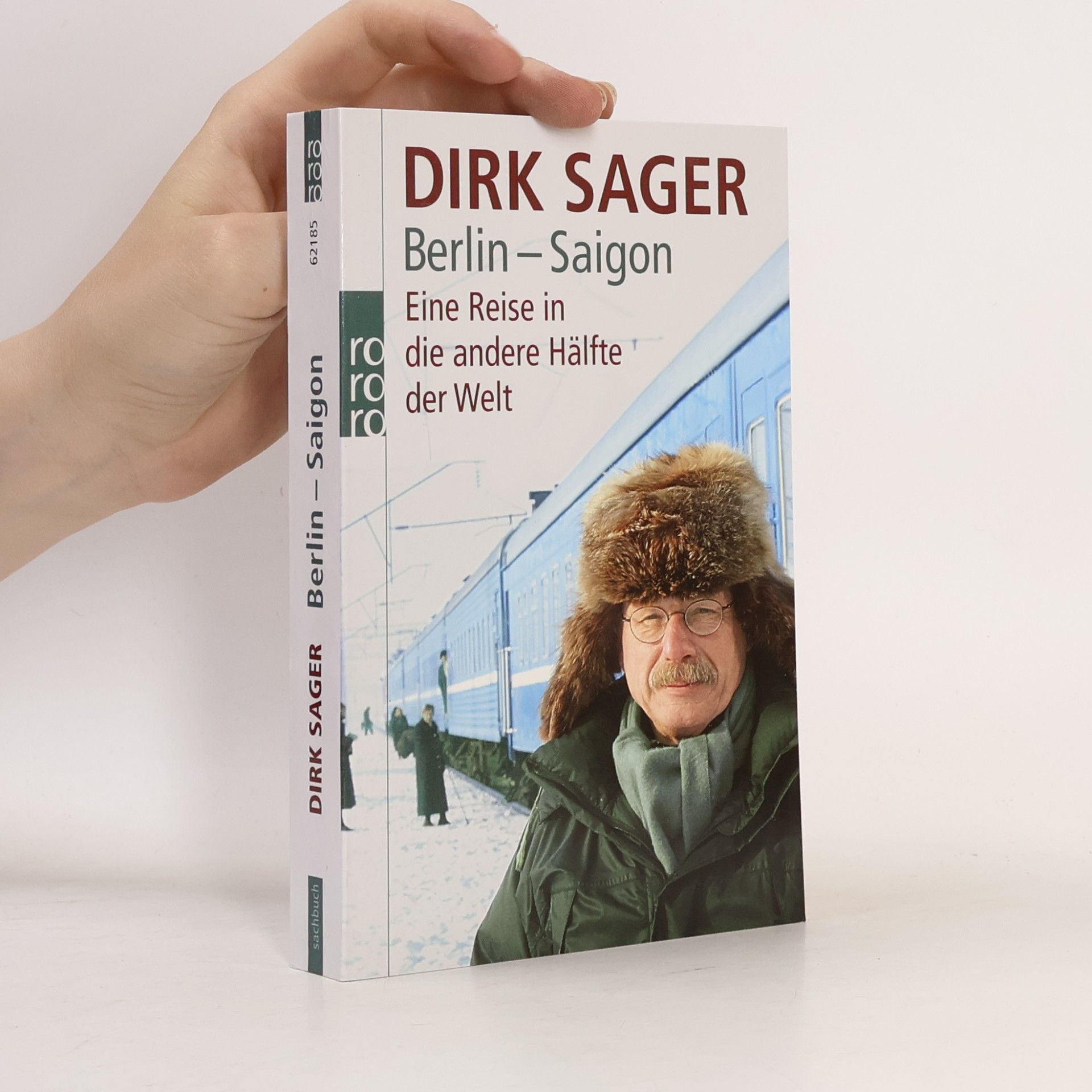 Dirk Sager Berlin-Saigon