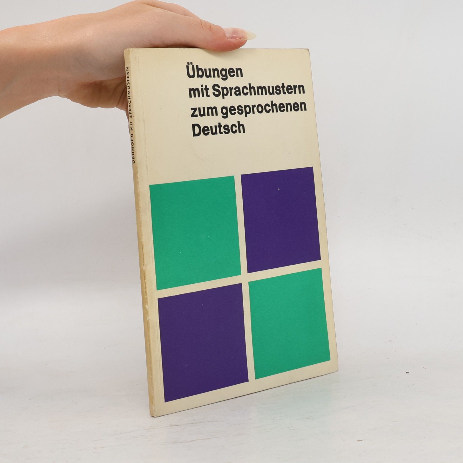 Autorenkollektiv Übungen mit Sprachmustern zum gesprochenen Deutsch