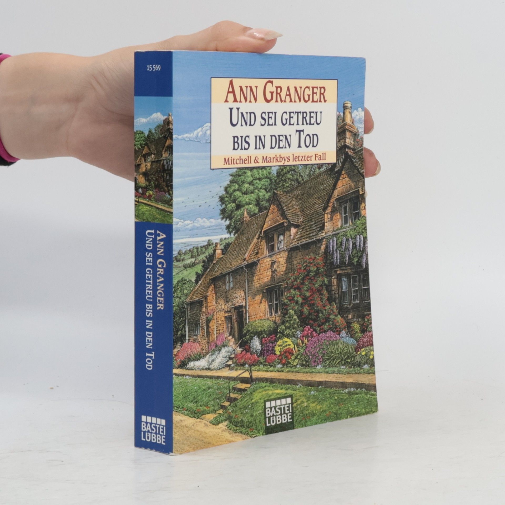 Ann Granger Und sei getreu bis in den Tod