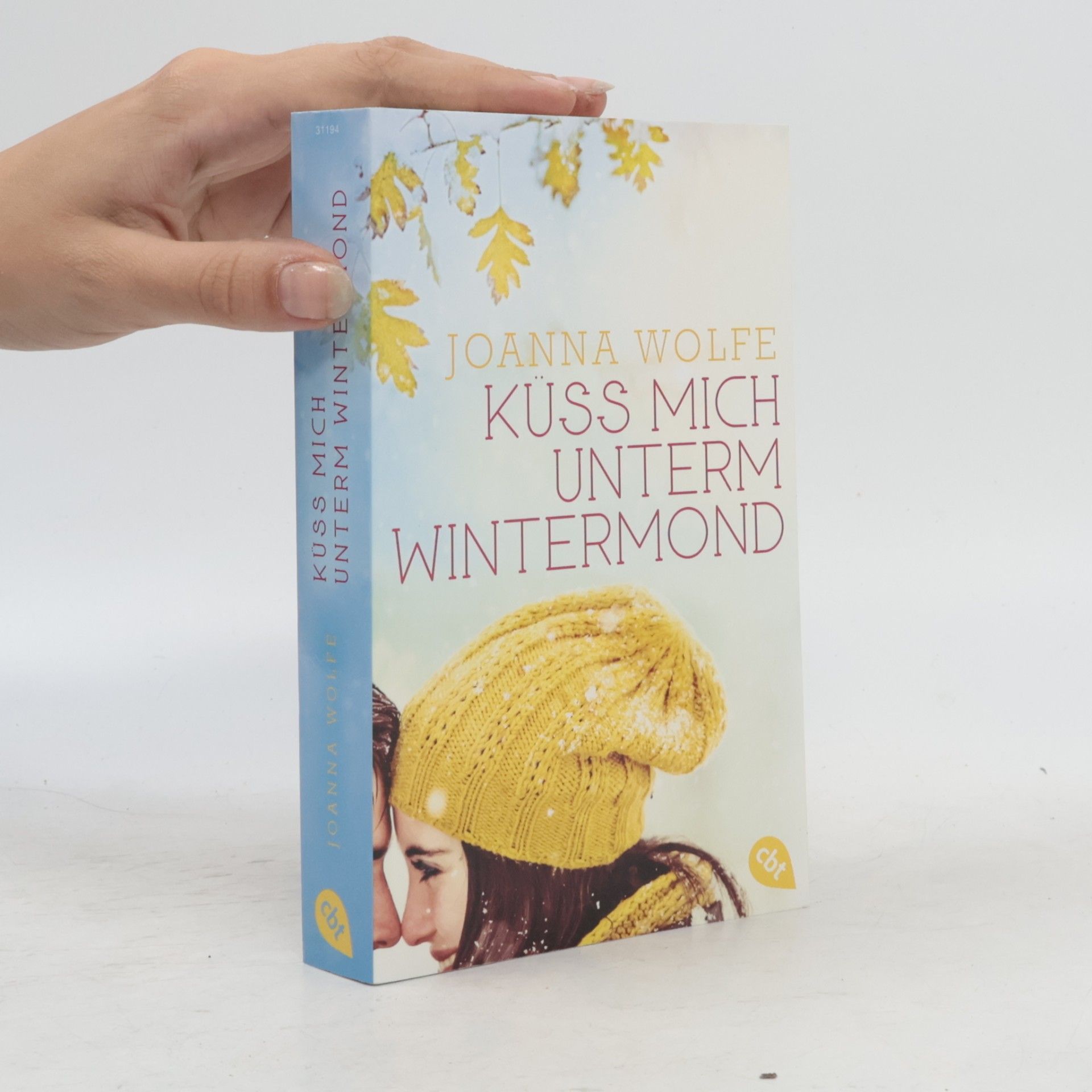 Joanna Wolfe Küss mich unterm Wintermond