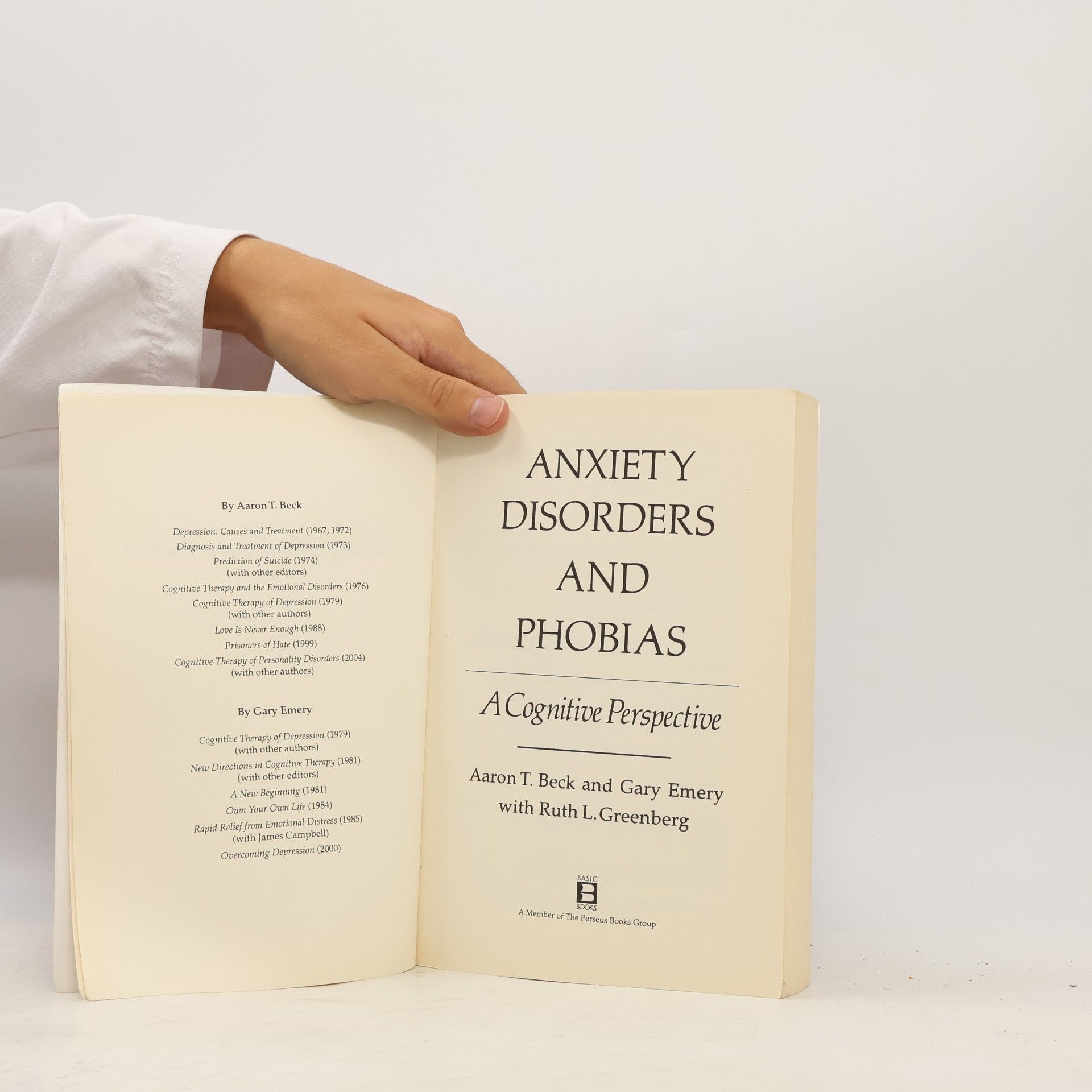 Aaron T. Beck Anxiety Disorders and Phobias: A Cognitive Perspective