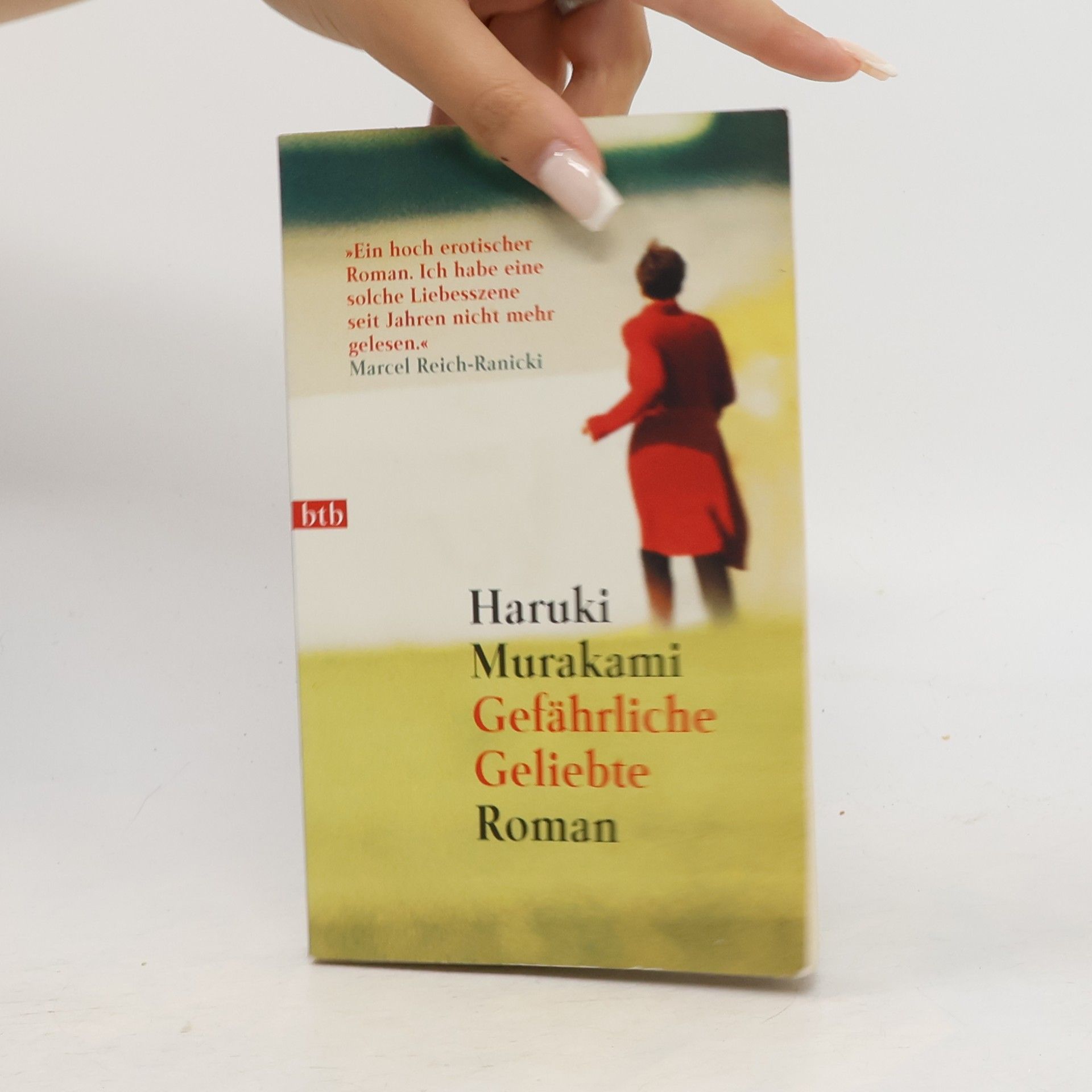 Haruki Murakami Gefährliche Geliebte