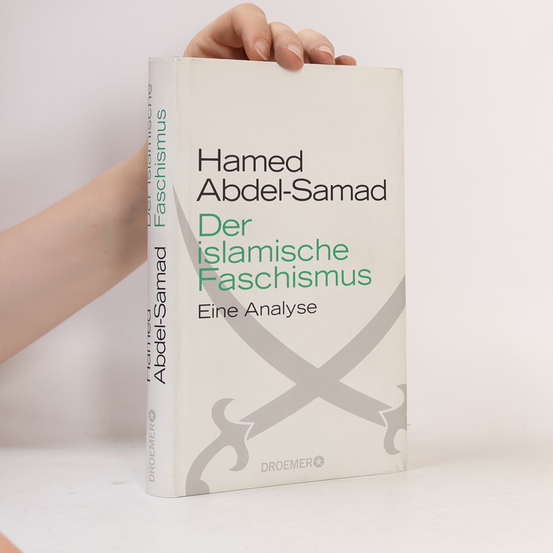 Hamed Abdel- Samad Der islamische Faschismus