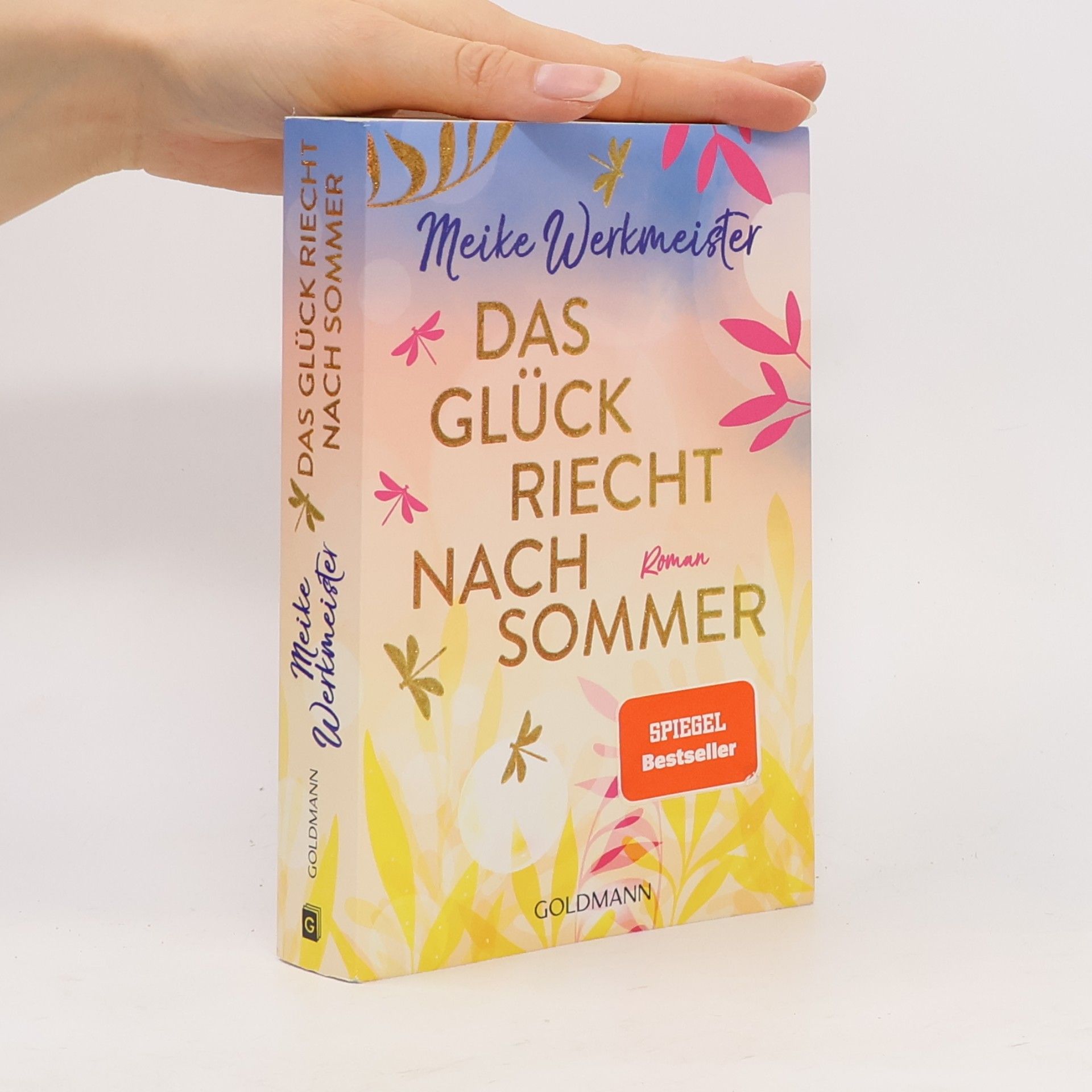 Meike Werkmeister Das Glück riecht nach Sommer