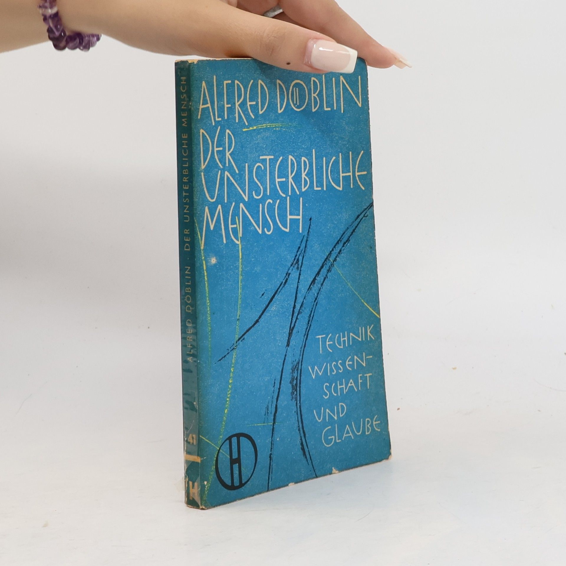 Alfred Döblin Der Unsterbliche Mensch