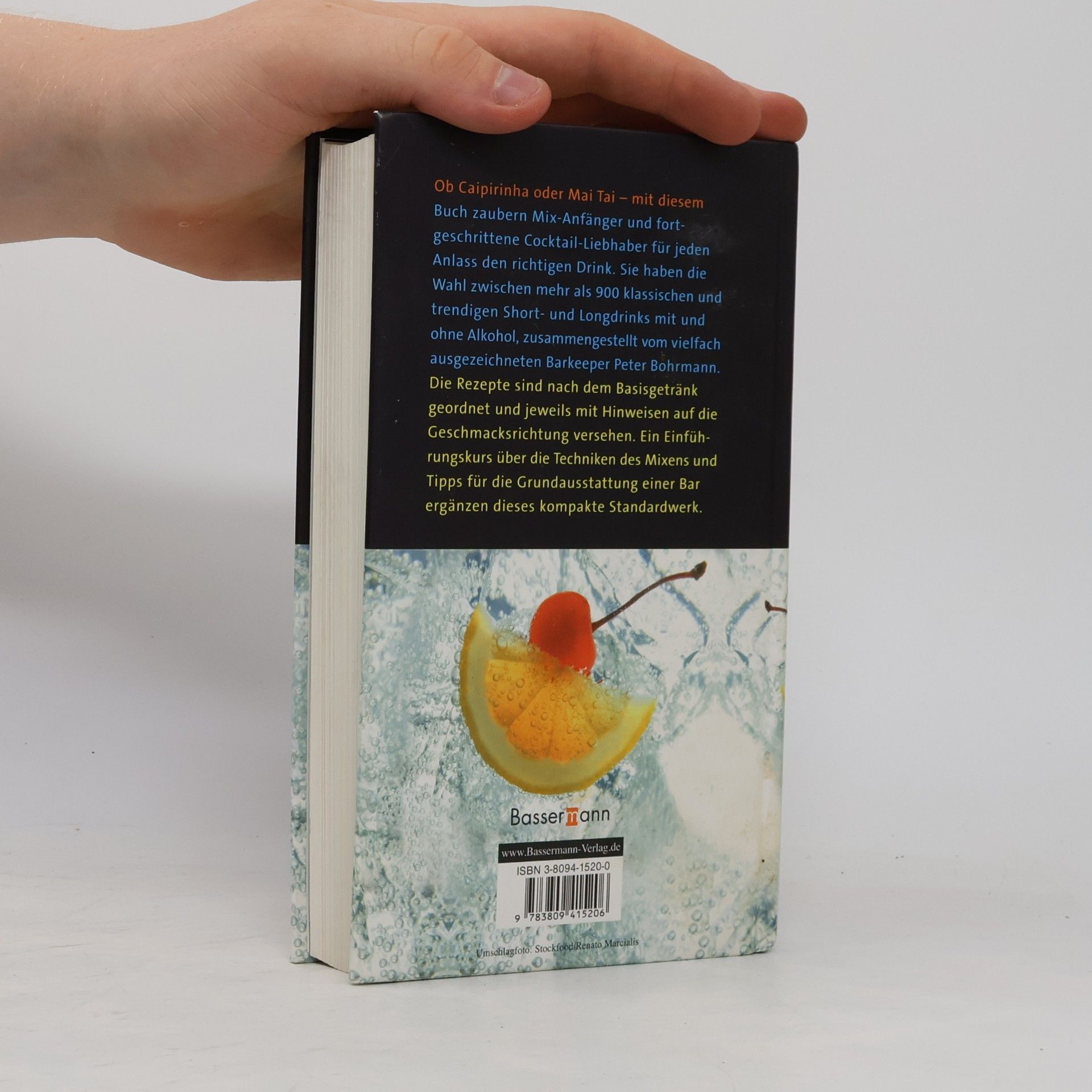 Peter Bohrmann Mixbuch: Über 900 Rezepte mit und ohne Alkohol